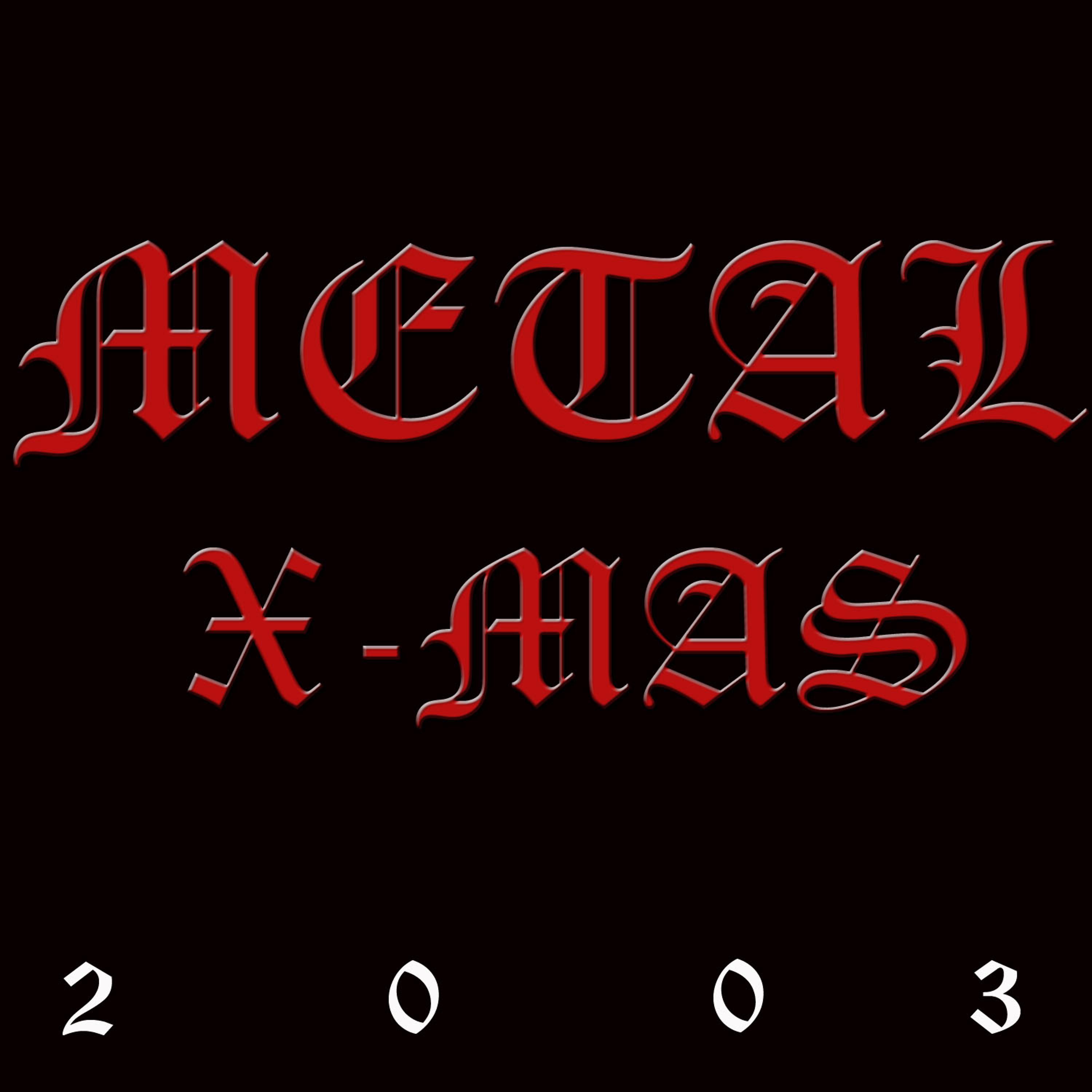 Постер альбома Metal X-Mas 2003
