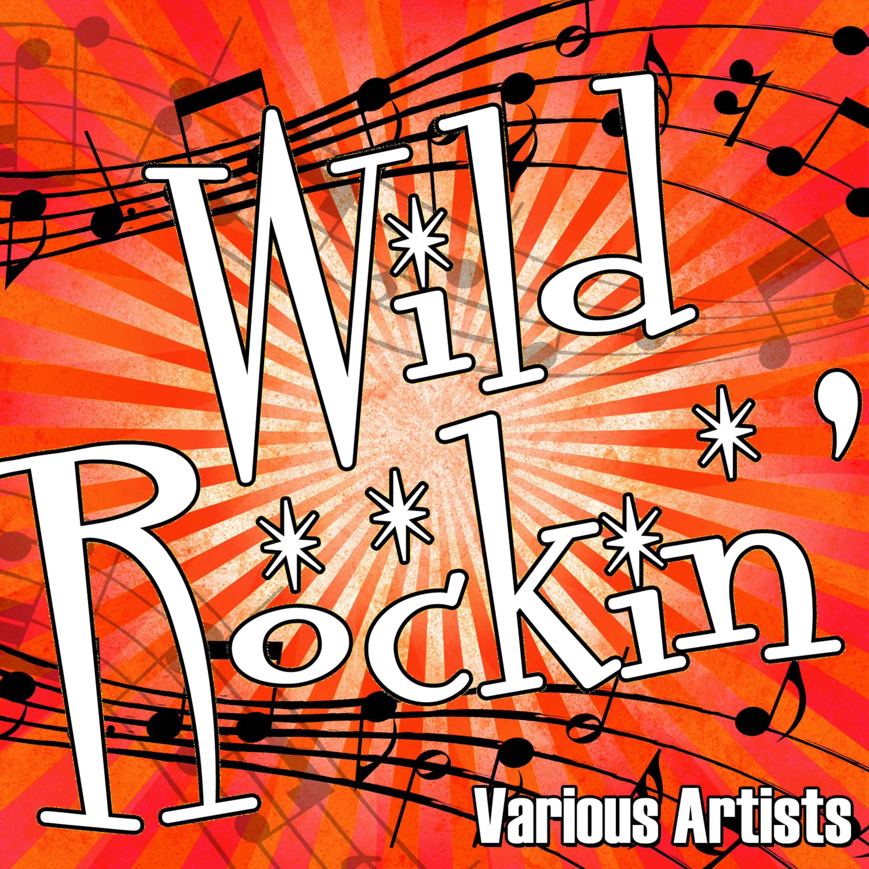 Постер альбома Wild Rockin'