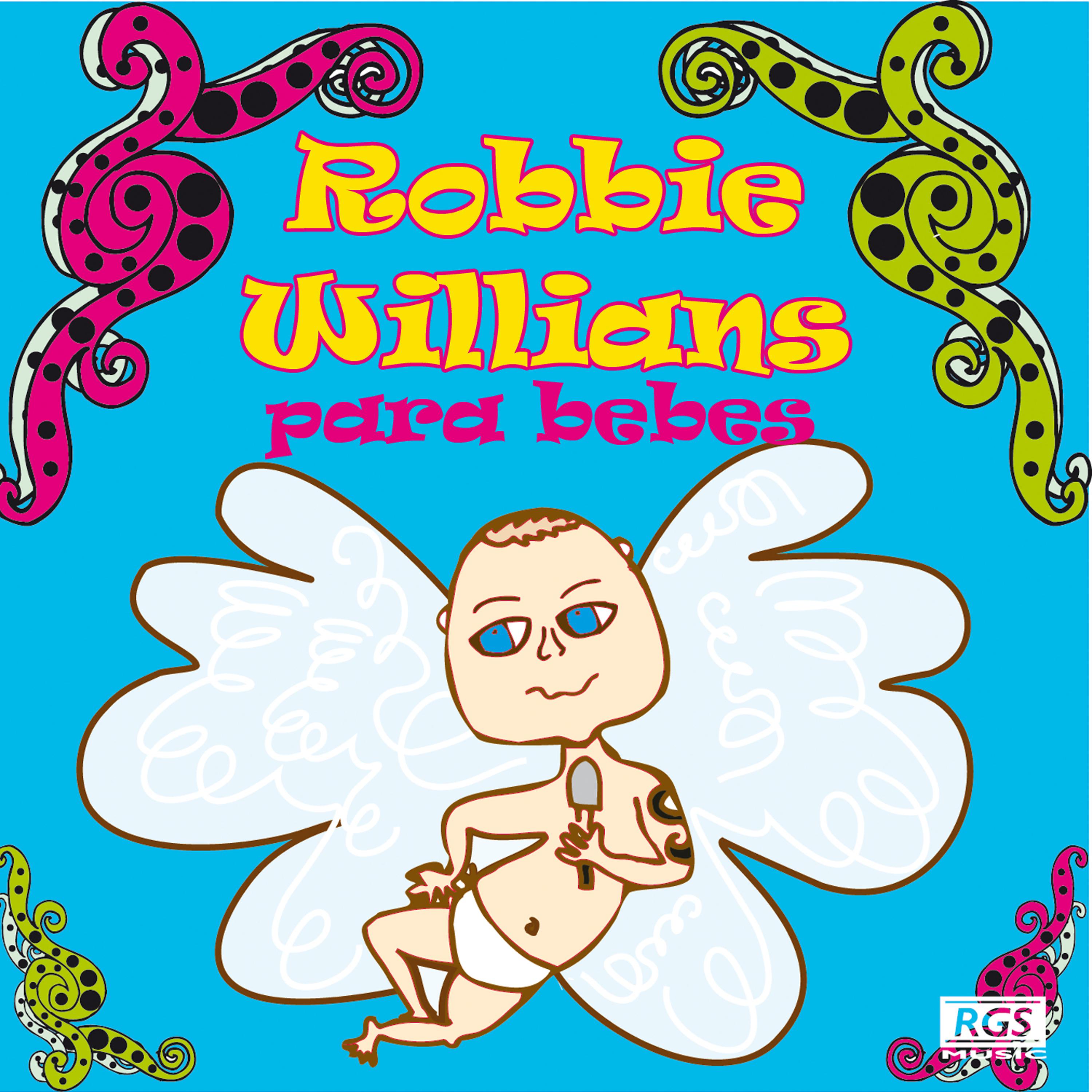 Постер альбома Robbie Williams Para Bebes