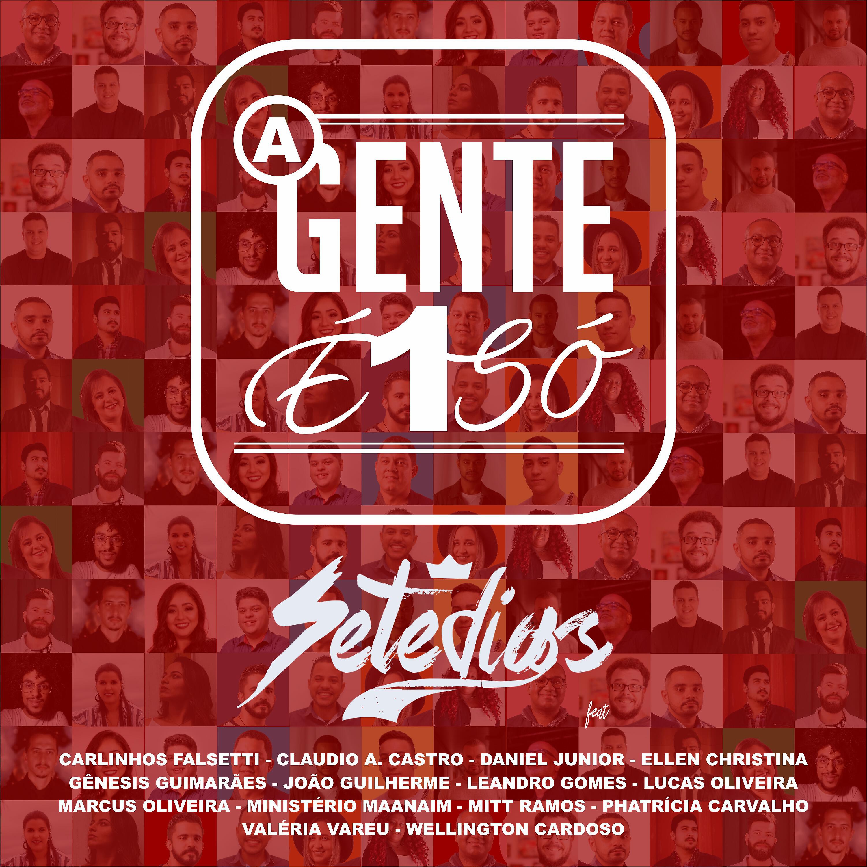 Setedias - A Gente É 1 Só