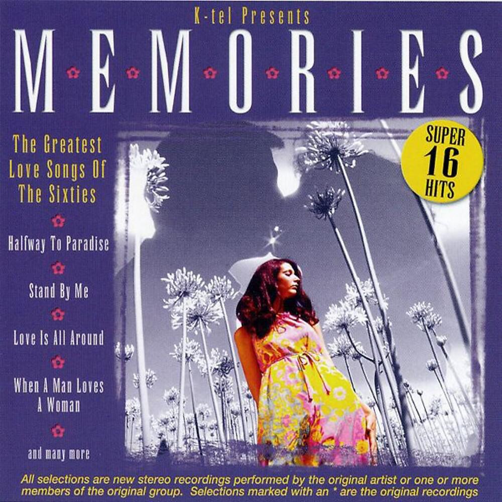 Постер альбома Memories - The Greatest Love Songs of the Sixties