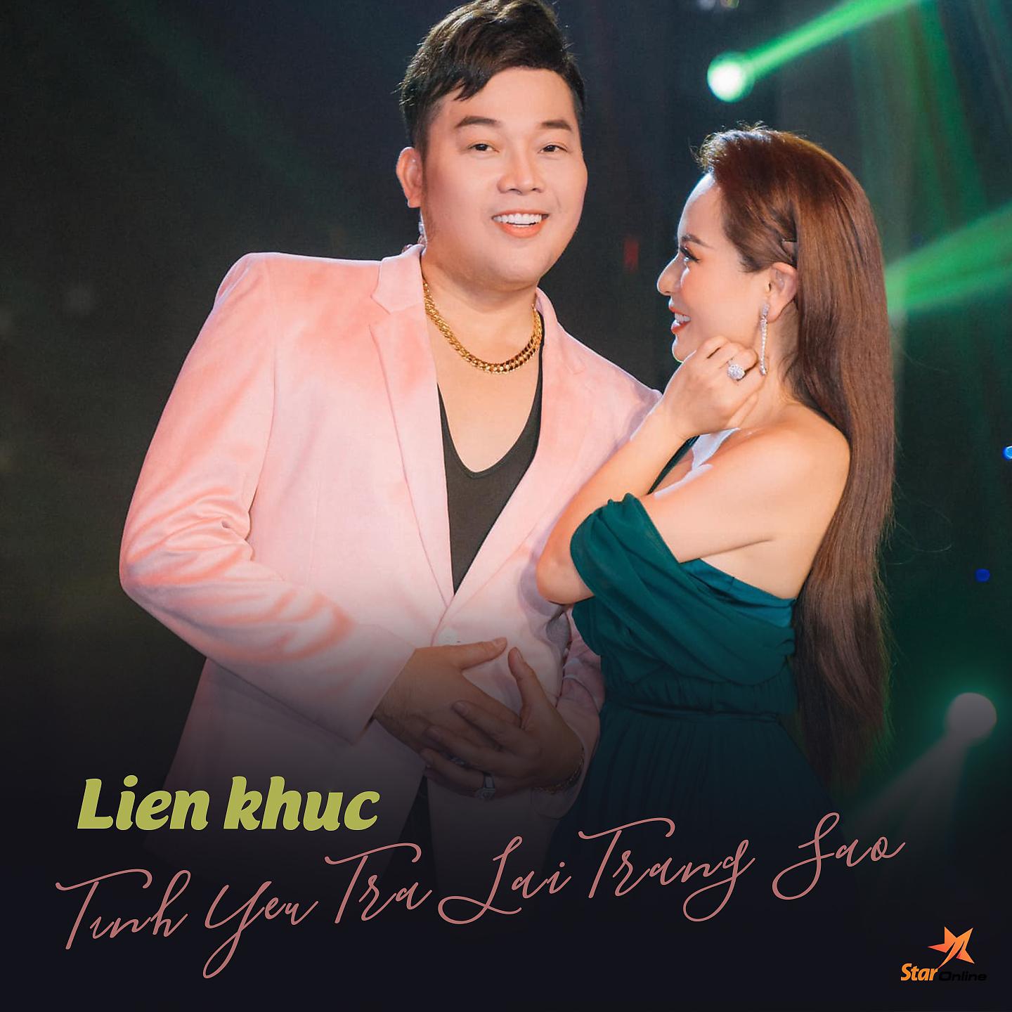 Постер альбома Lien Khuc Tinh Yeu Tra Lai Trang Sao