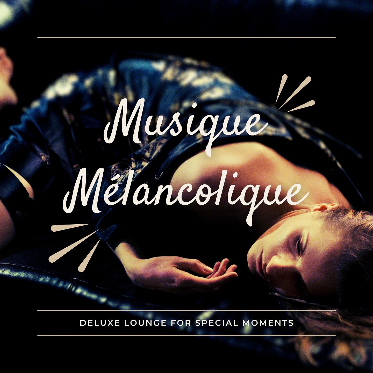 Постер альбома Musique Mélancolique