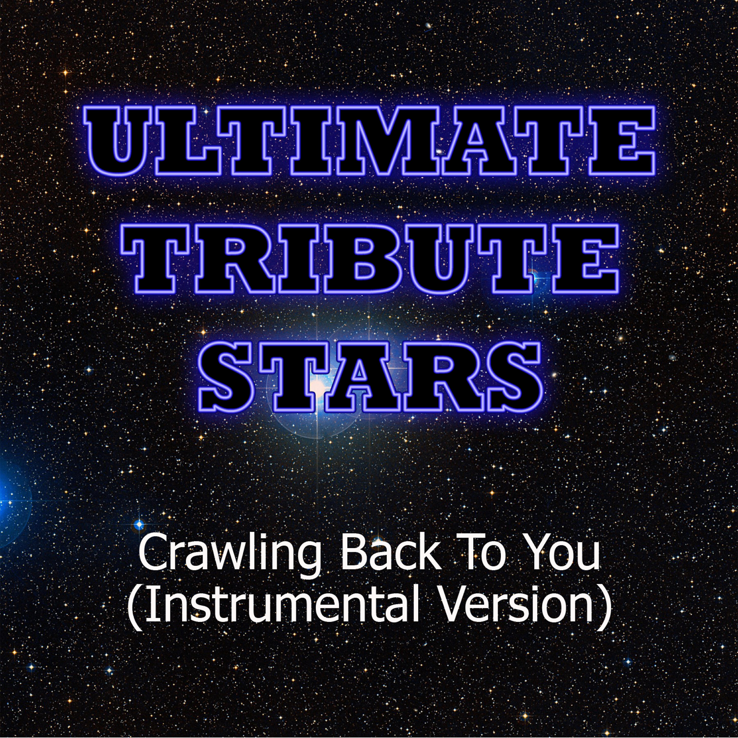 Ultimate Tribute Stars - Daughtry - Crawling Back To You (Instrumental Version)
