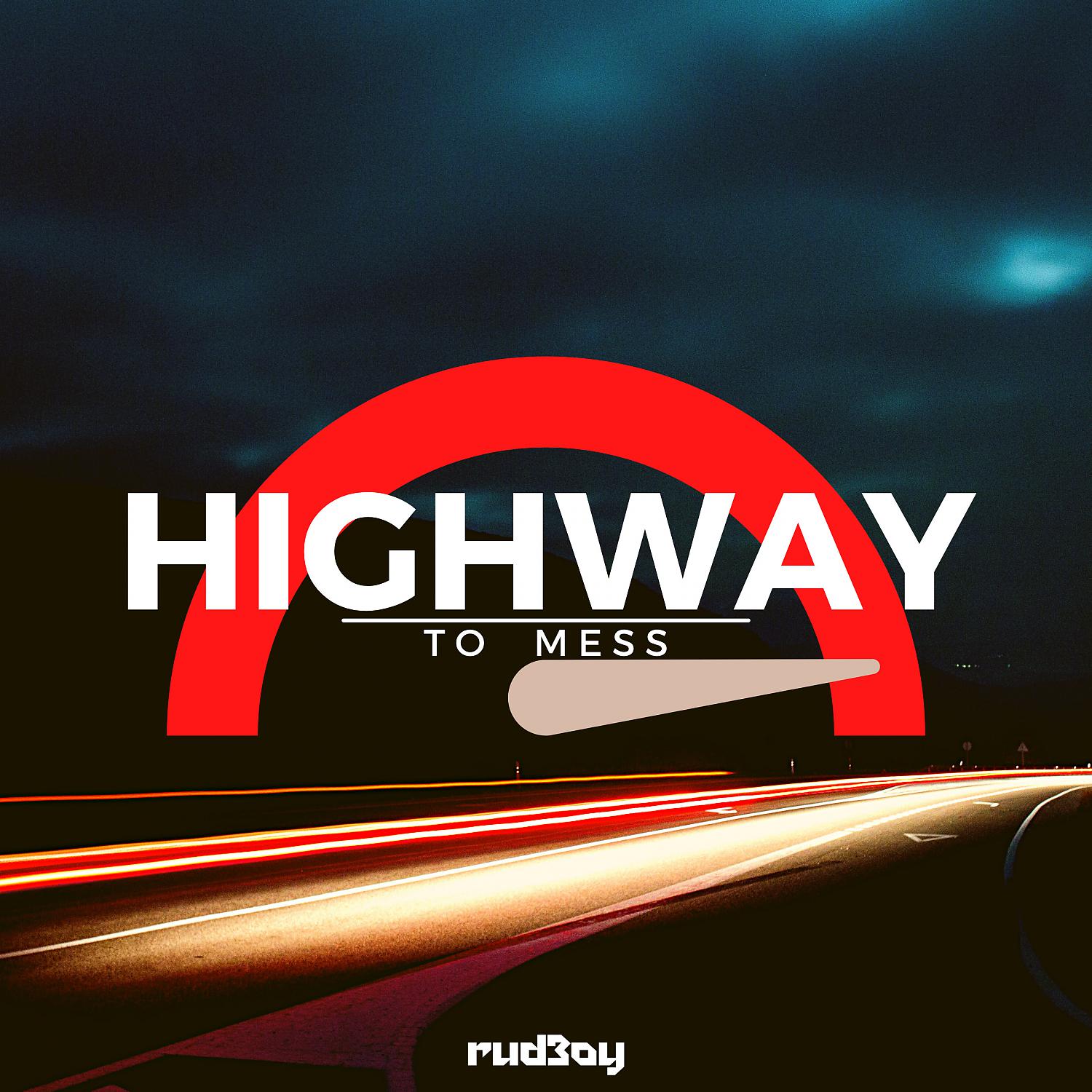 Постер альбома Highway to Mess