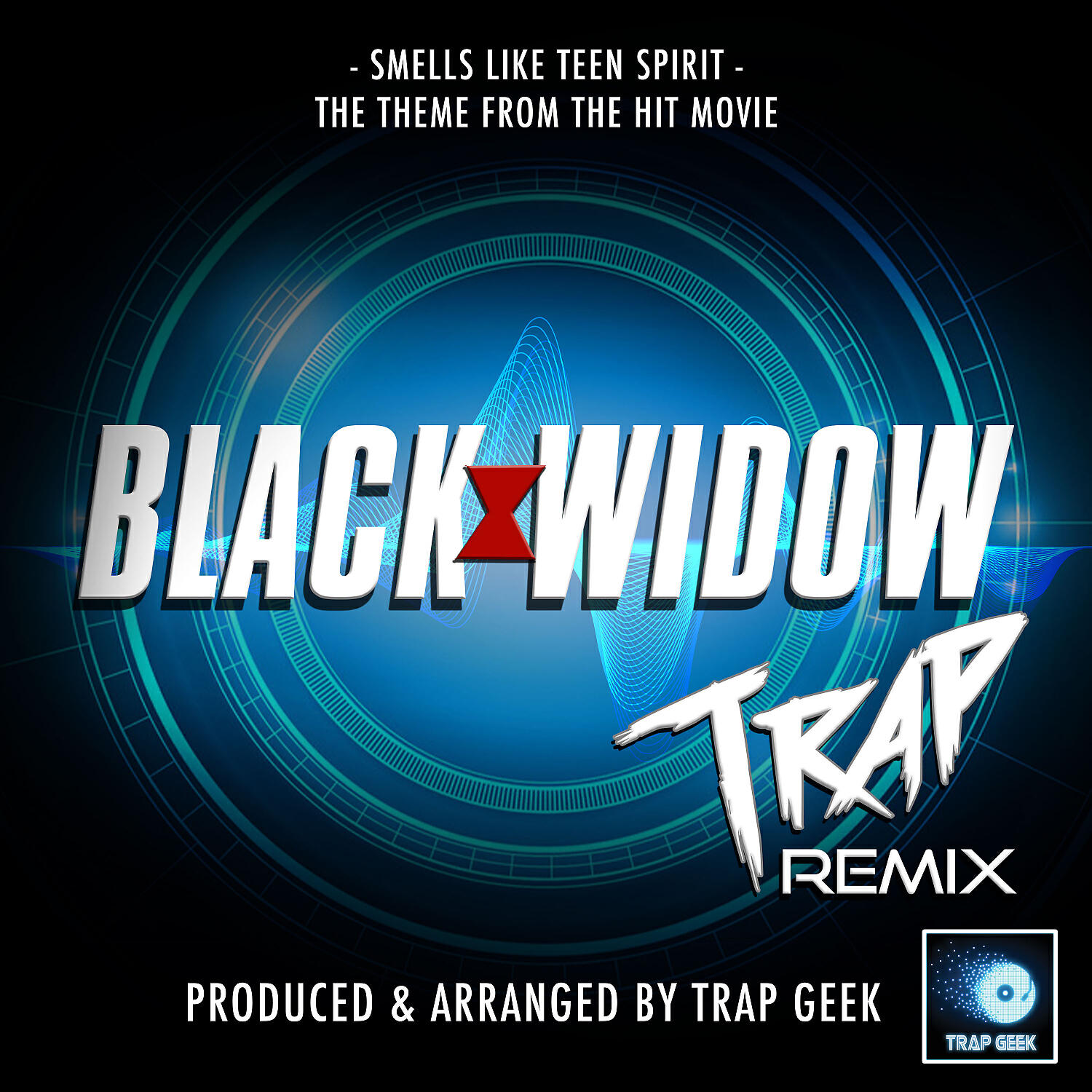 Trap Geek - Smells Like Teen Spirit (From 