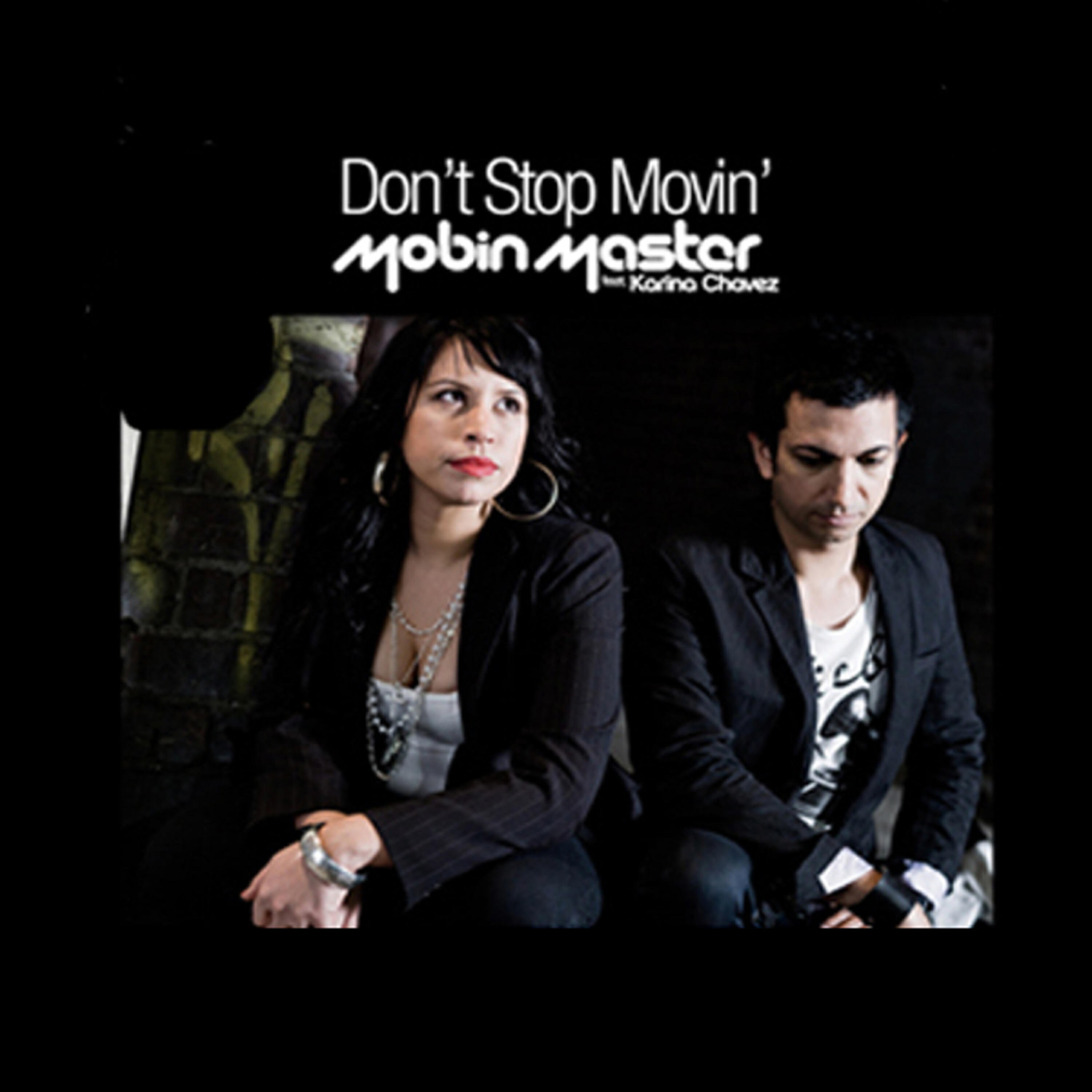 Mobin Master - Don’t Stop Movin' (Radio Edit)