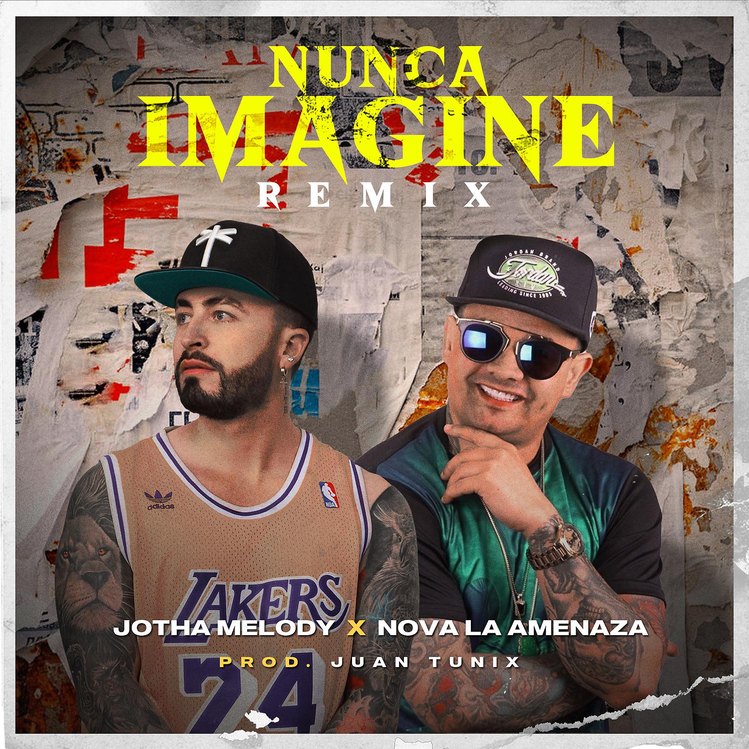 Постер альбома Nunca Imaginé (Remix)