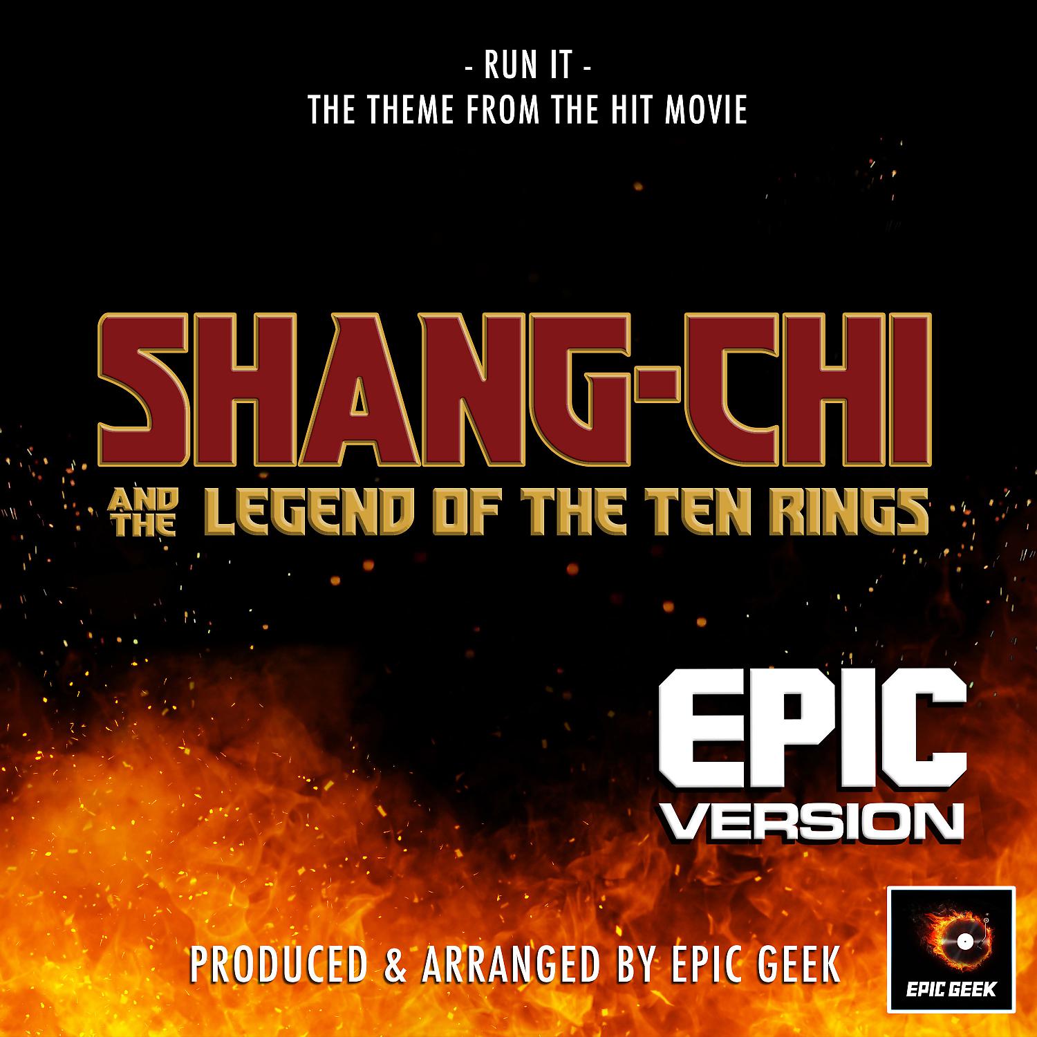 Постер альбома Run It (From "Shang-Chi And The Legend Of The Ten Rings") (Epic Version)