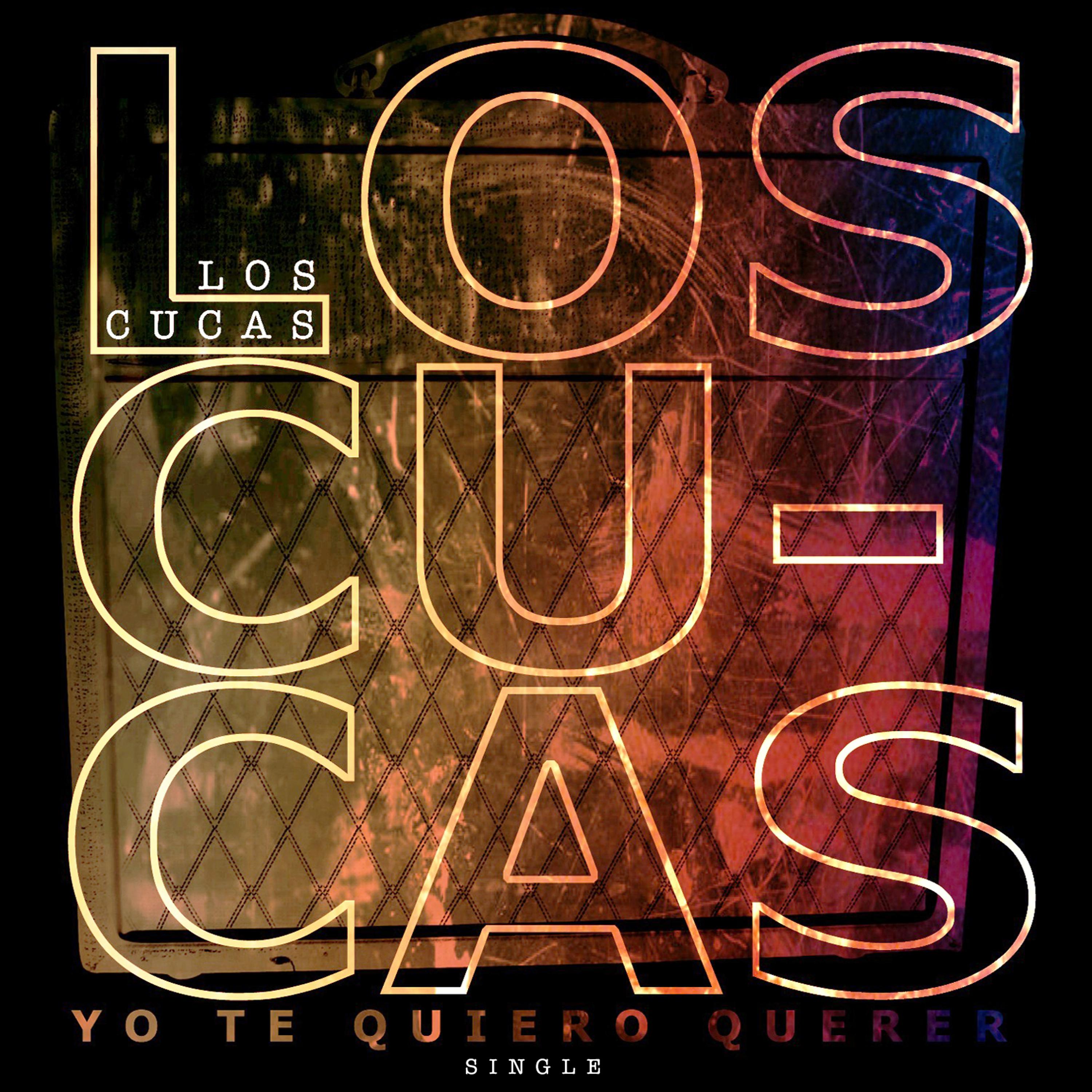 Постер альбома Yo Te Quiero Querer - Single