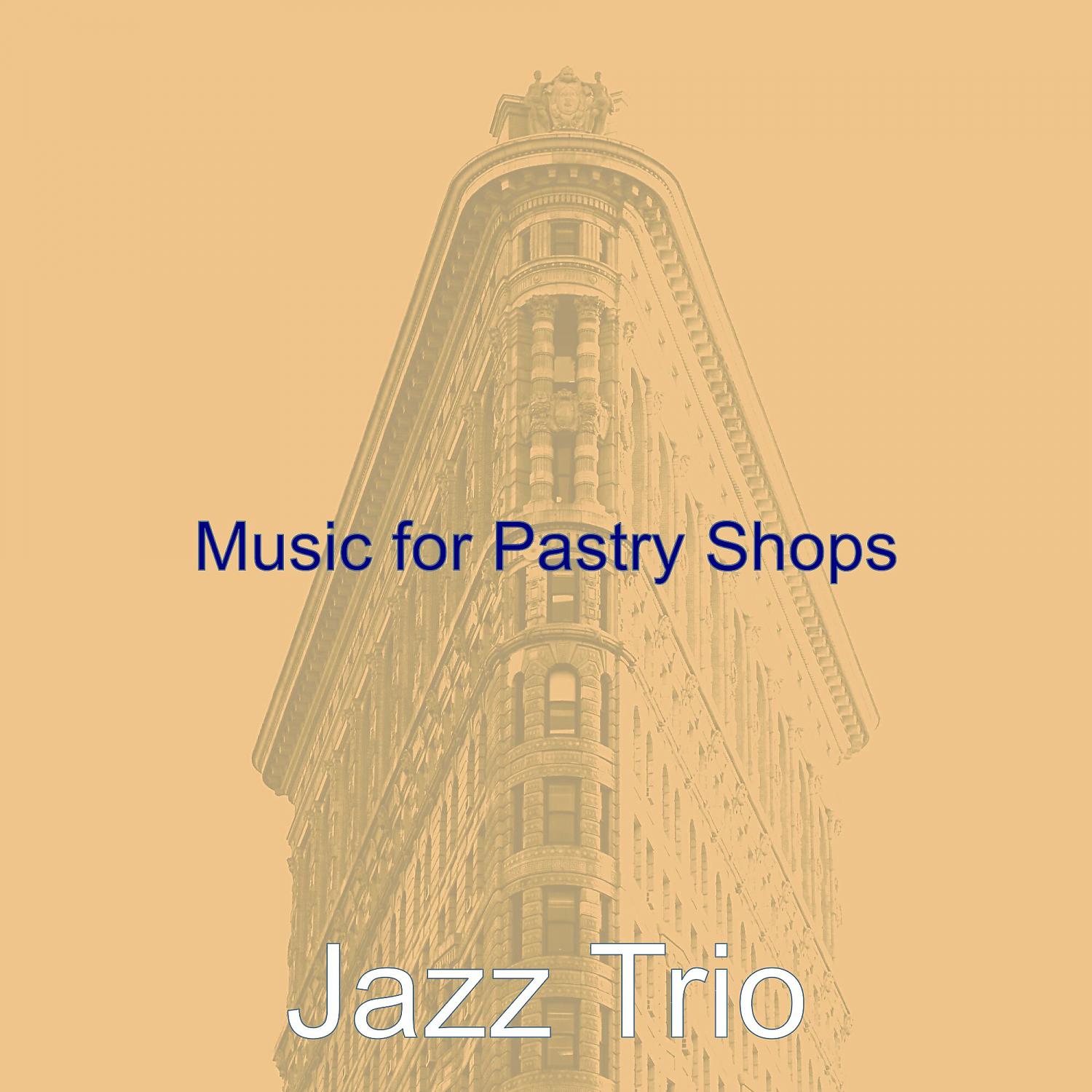 Постер альбома Music for Pastry Shops