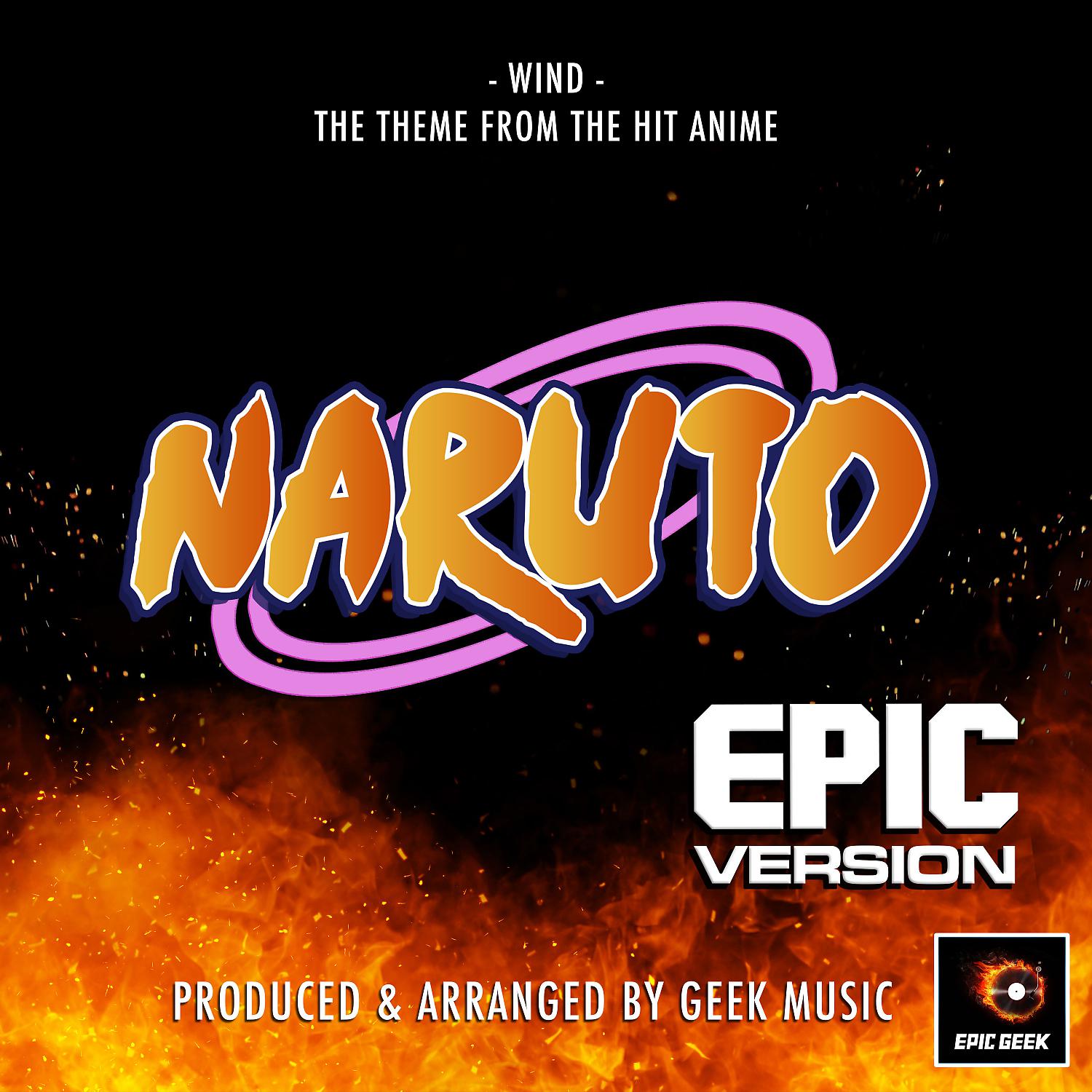 Постер альбома Wind (From "Naruto") (Epic Version)