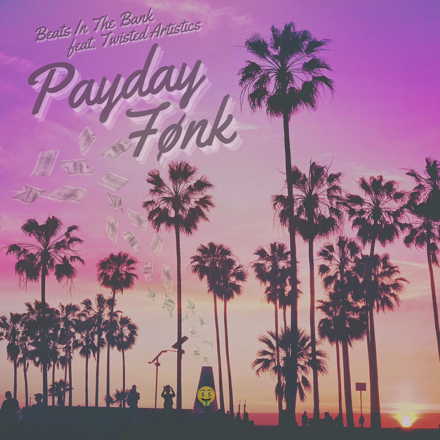 Beats In The Bank - Payday Fønk (feat. Twisted Artistics)