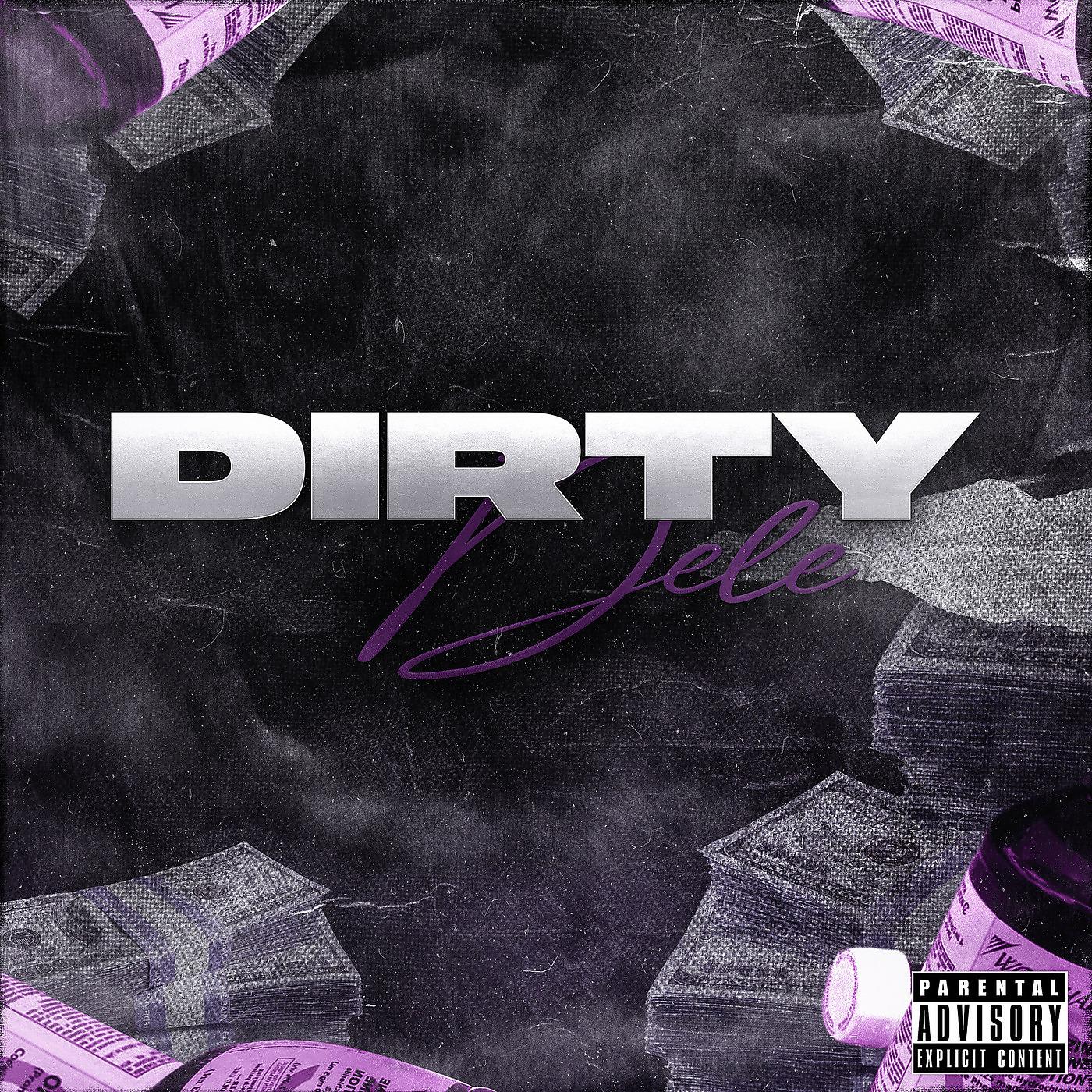 Постер альбома DirtyDele
