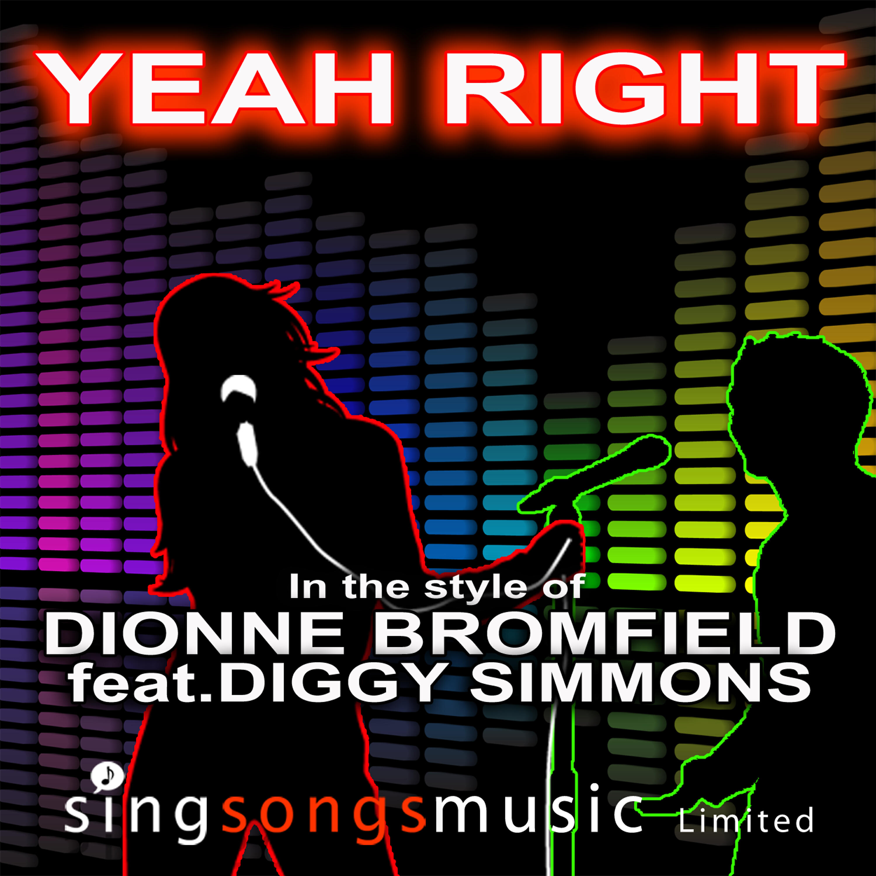 2010s Karaoke Band - Yeah Right (In the style of Dionne Bromfield ft. Diggy Simmons)