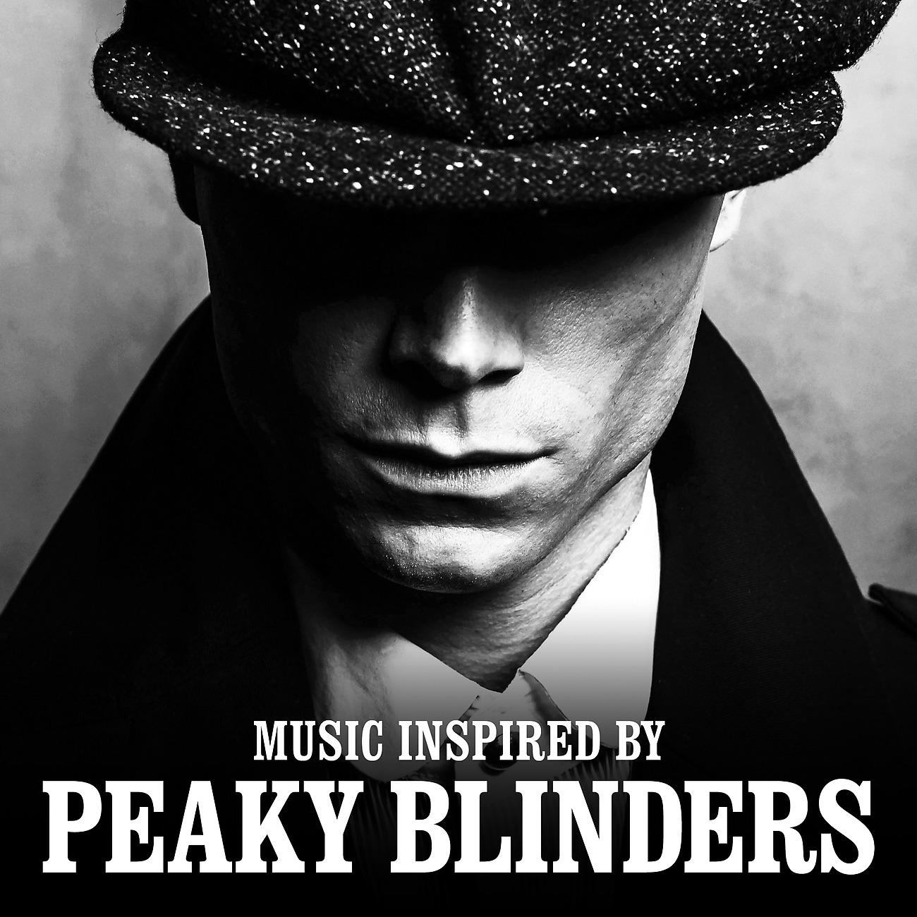Постер альбома Music Inspired by Peaky Blinders