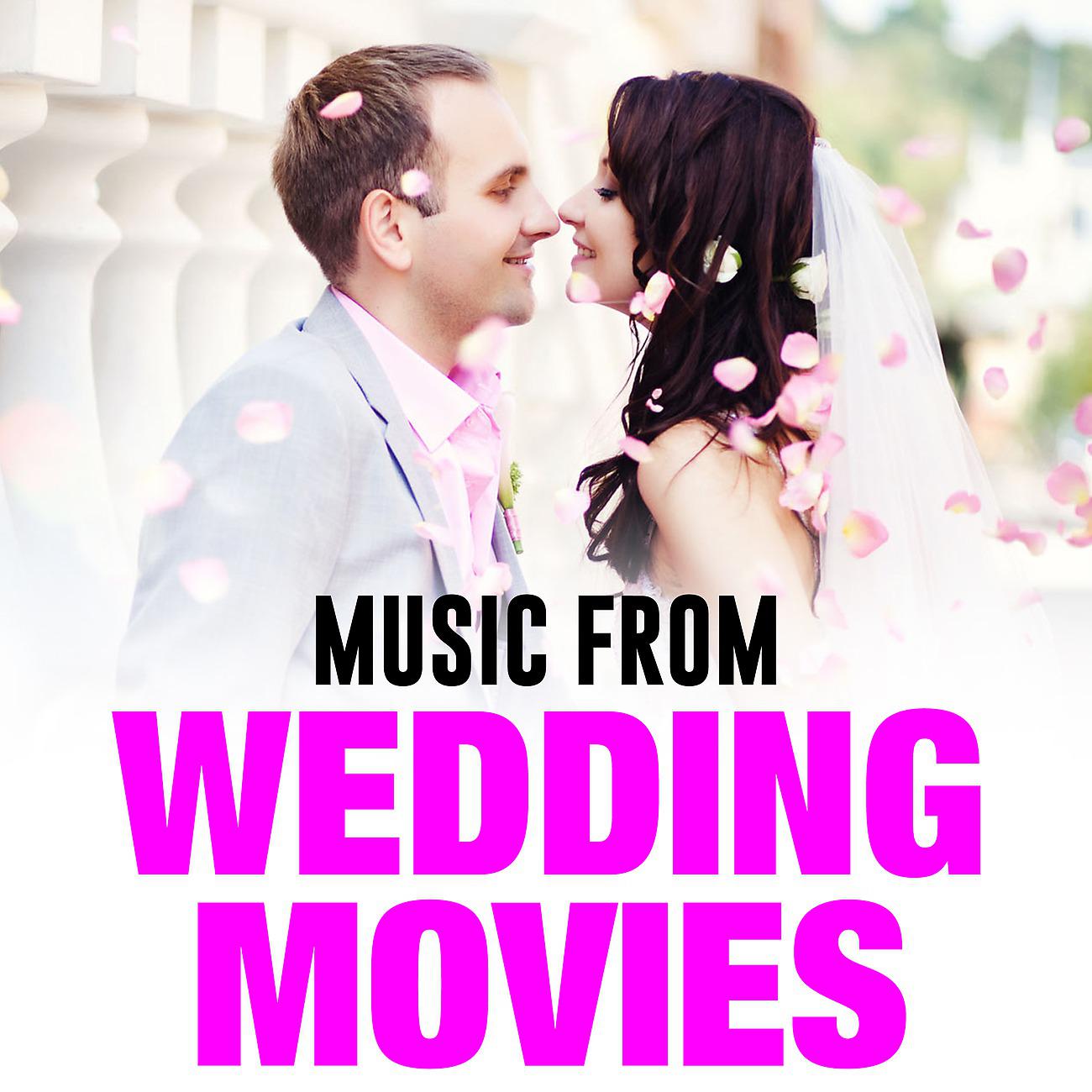 Постер альбома Music from Wedding Movies