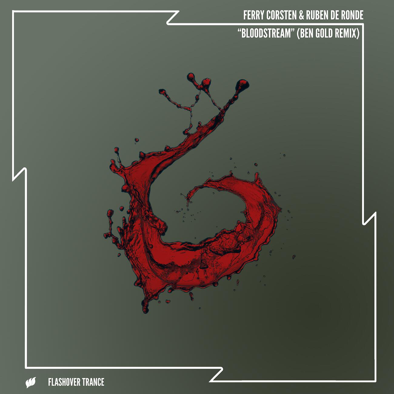 Ferry Corsten - Bloodstream