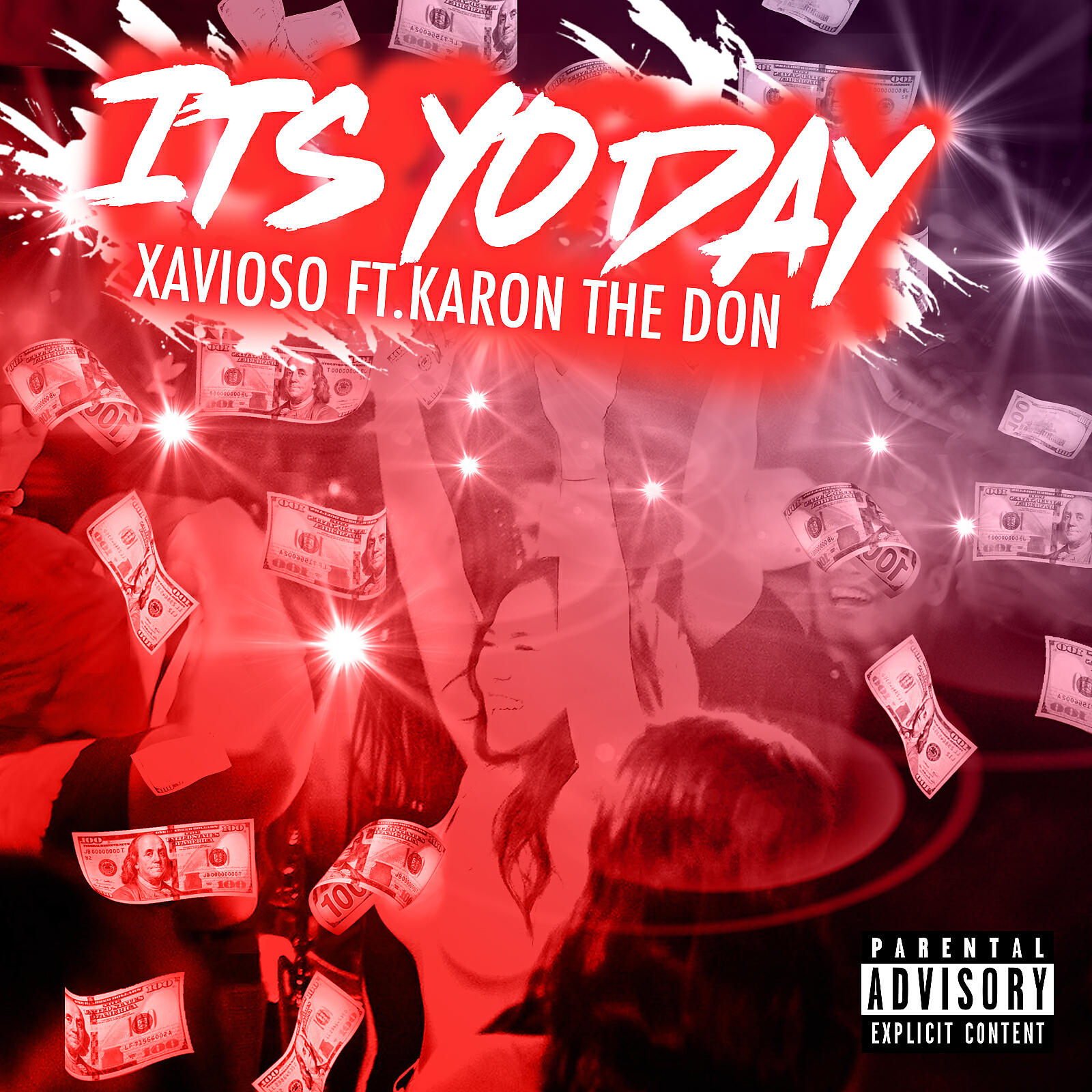 Xavioso - It's Yo Day (feat. Karon The Don)
