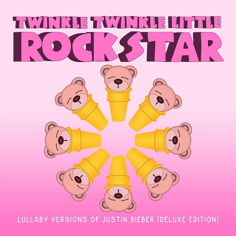 Постер альбома Lullaby Versions of Justin Bieber