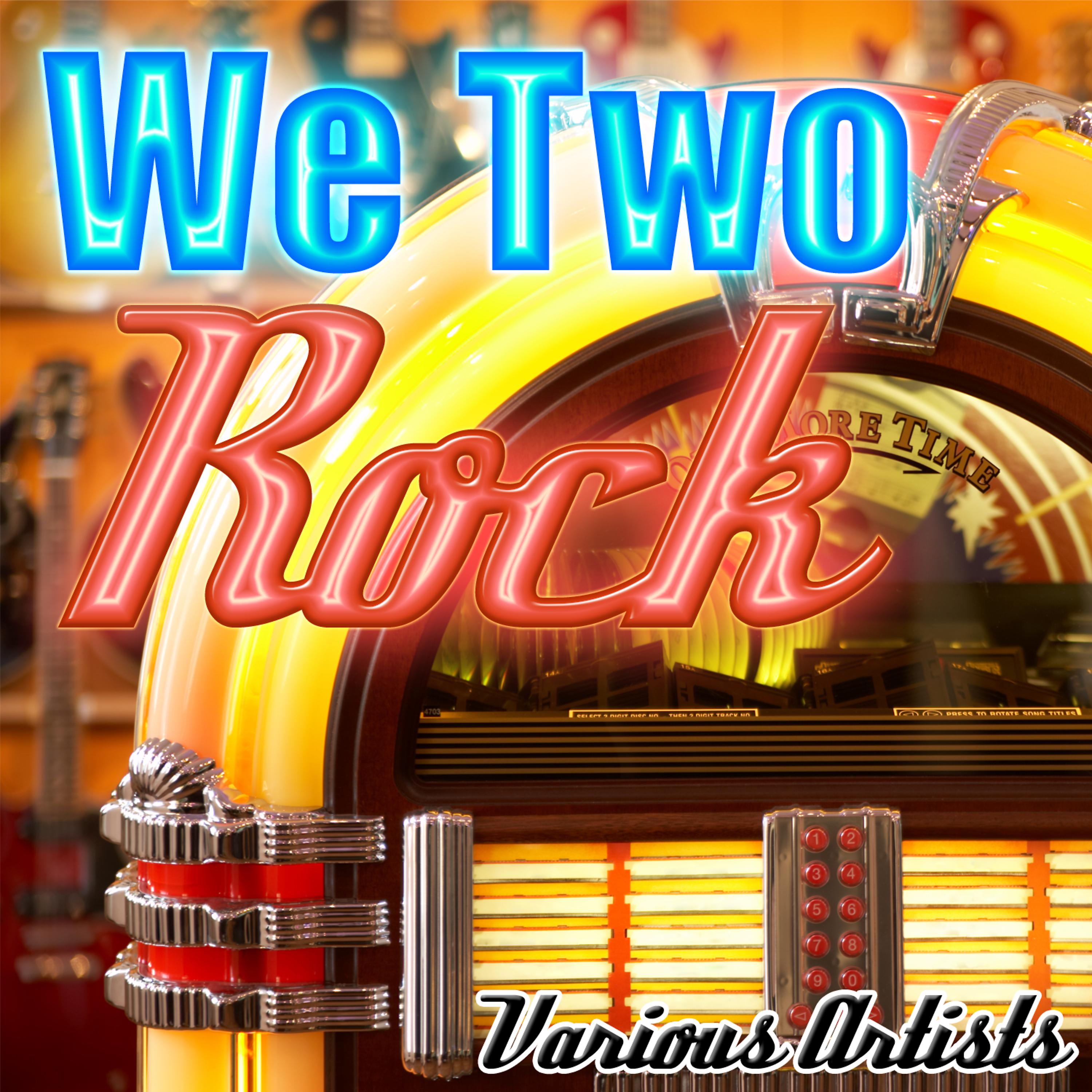 Постер альбома We Two Rock