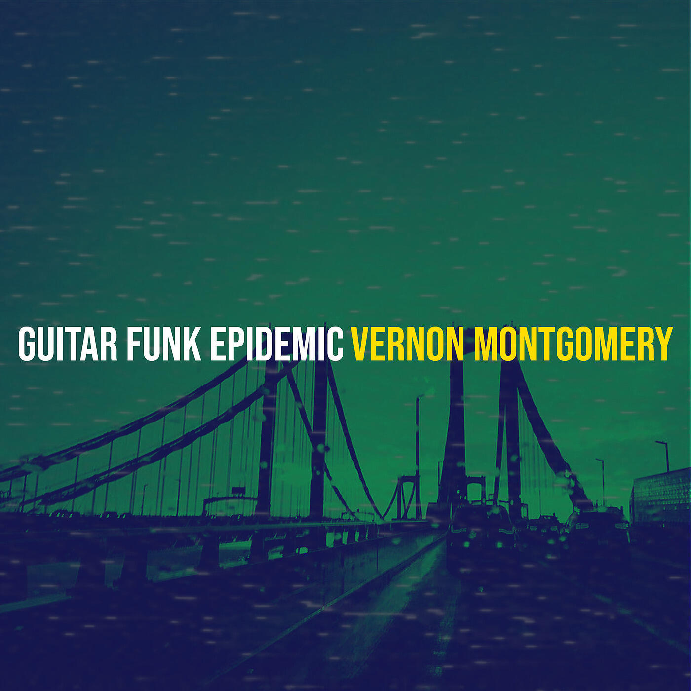 Vernon Montgomery - Guitar Funk Epidemic