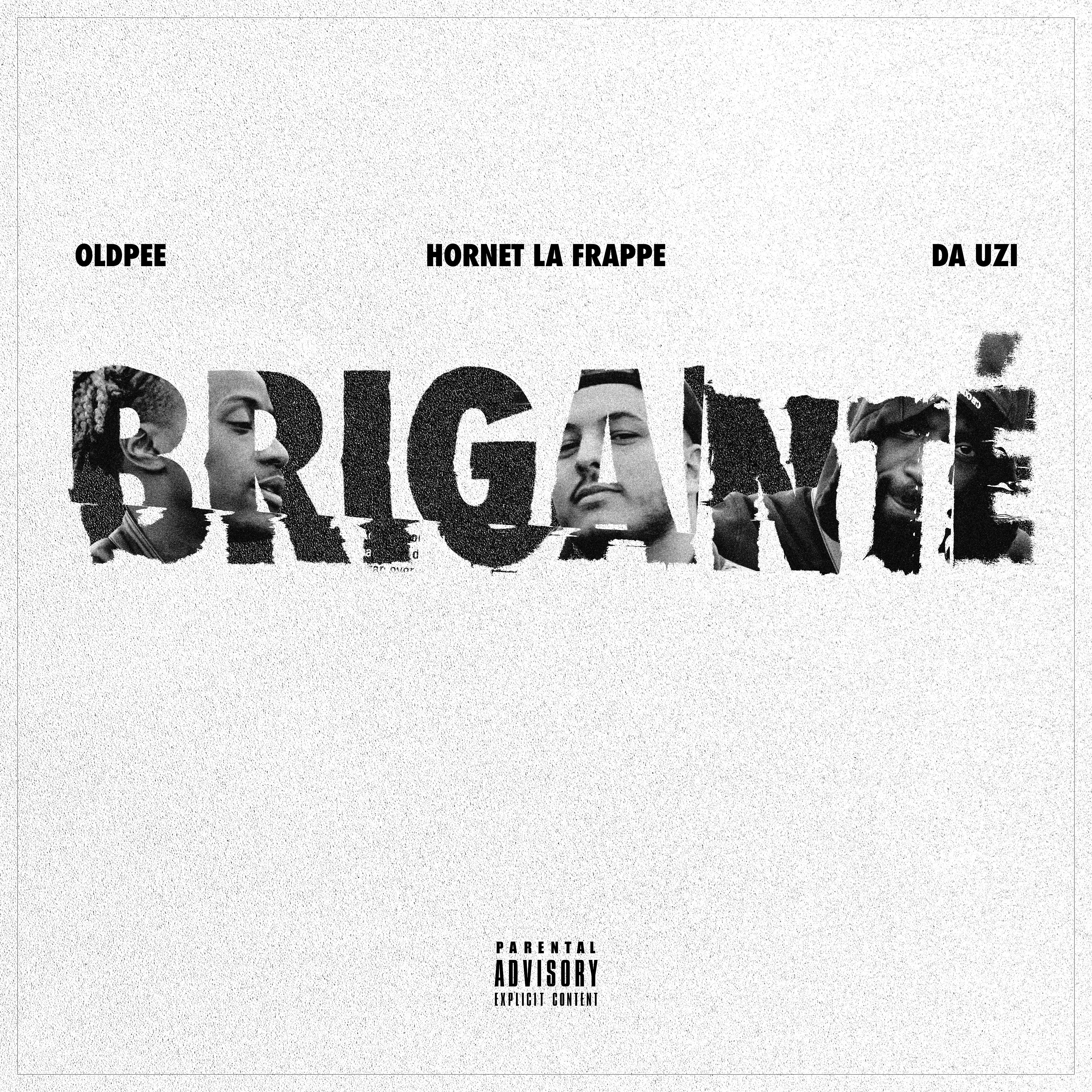 Постер альбома Briganté (feat. Hornet La Frappe, Da Uzi)