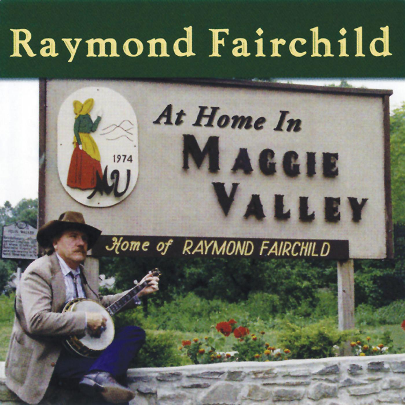 Raymond Fairchild - Me And My Banjo