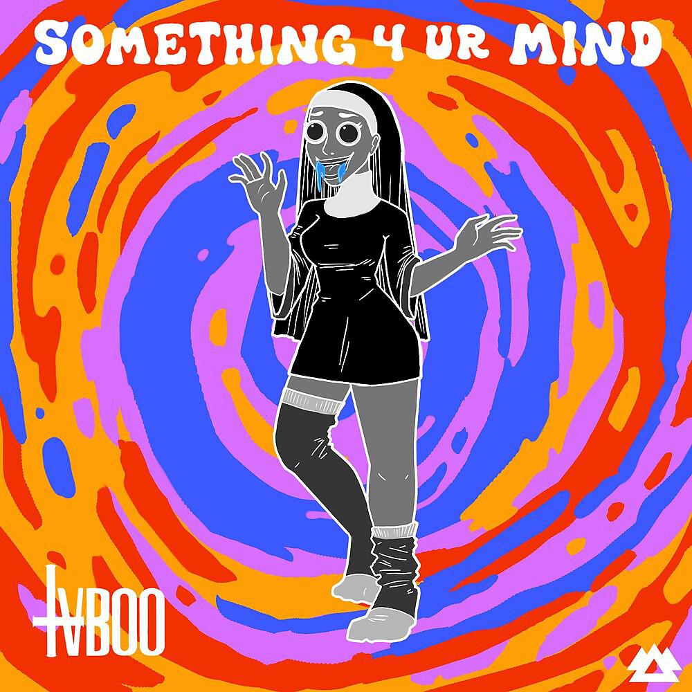 Постер альбома Something 4 Ur Mind EP