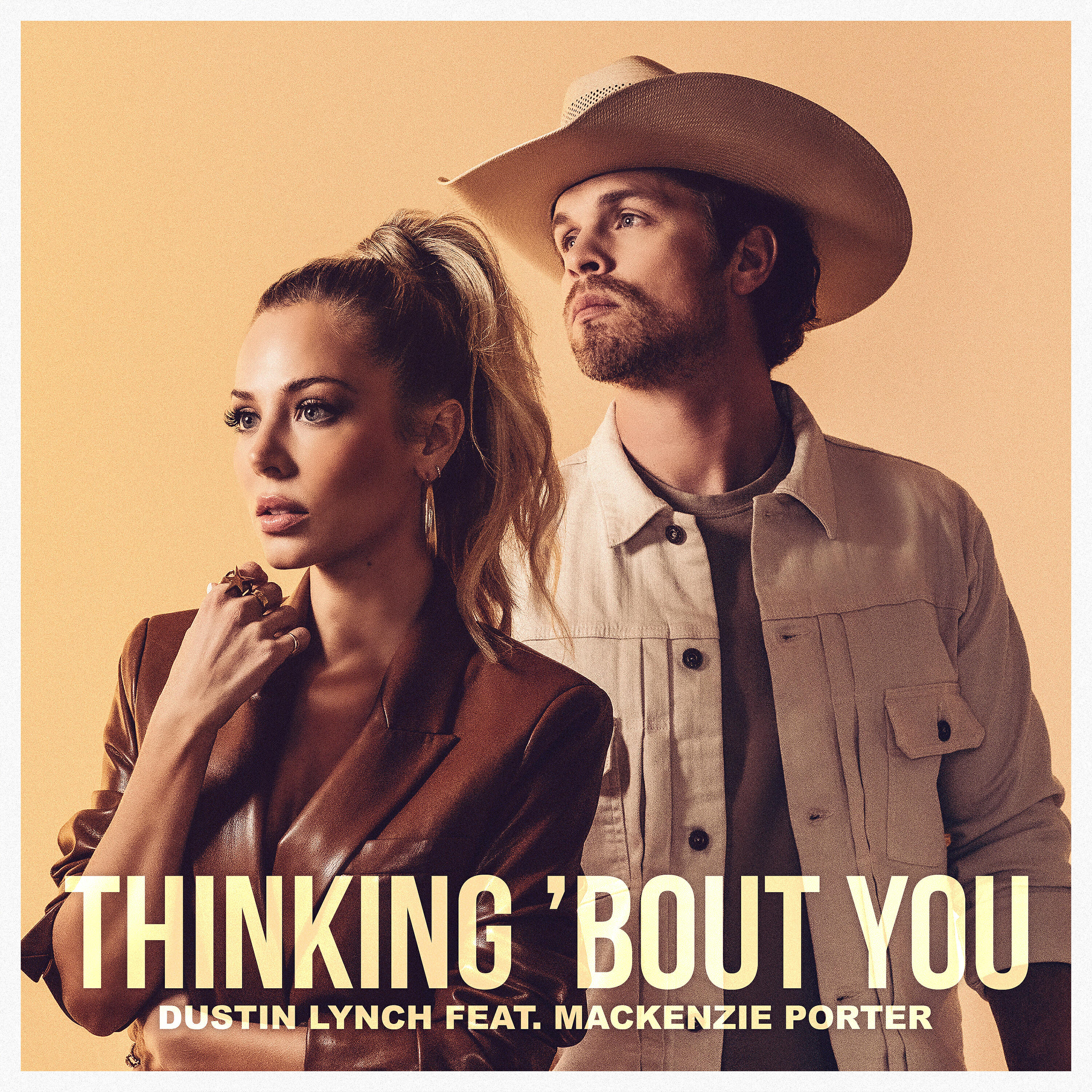 Dustin Lynch - Thinking 'Bout You (feat. MacKenzie Porter)