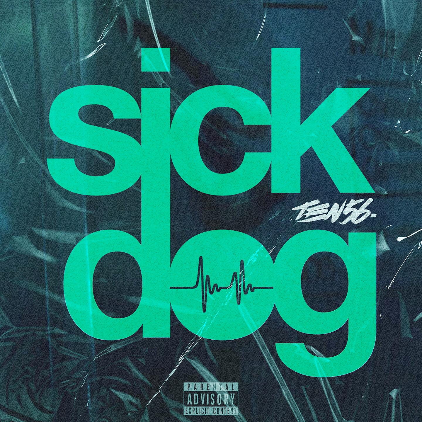 Постер альбома Sick Dog