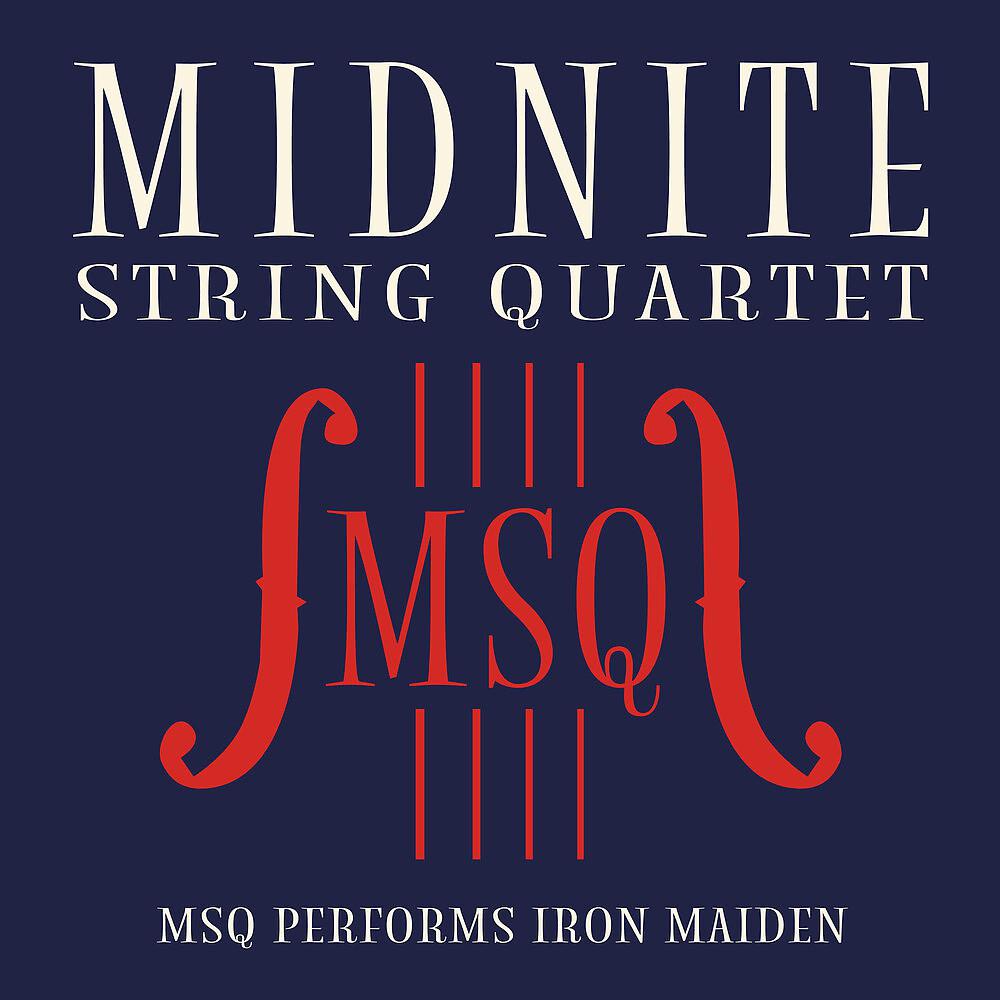 Постер альбома MSQ Performs Iron Maiden