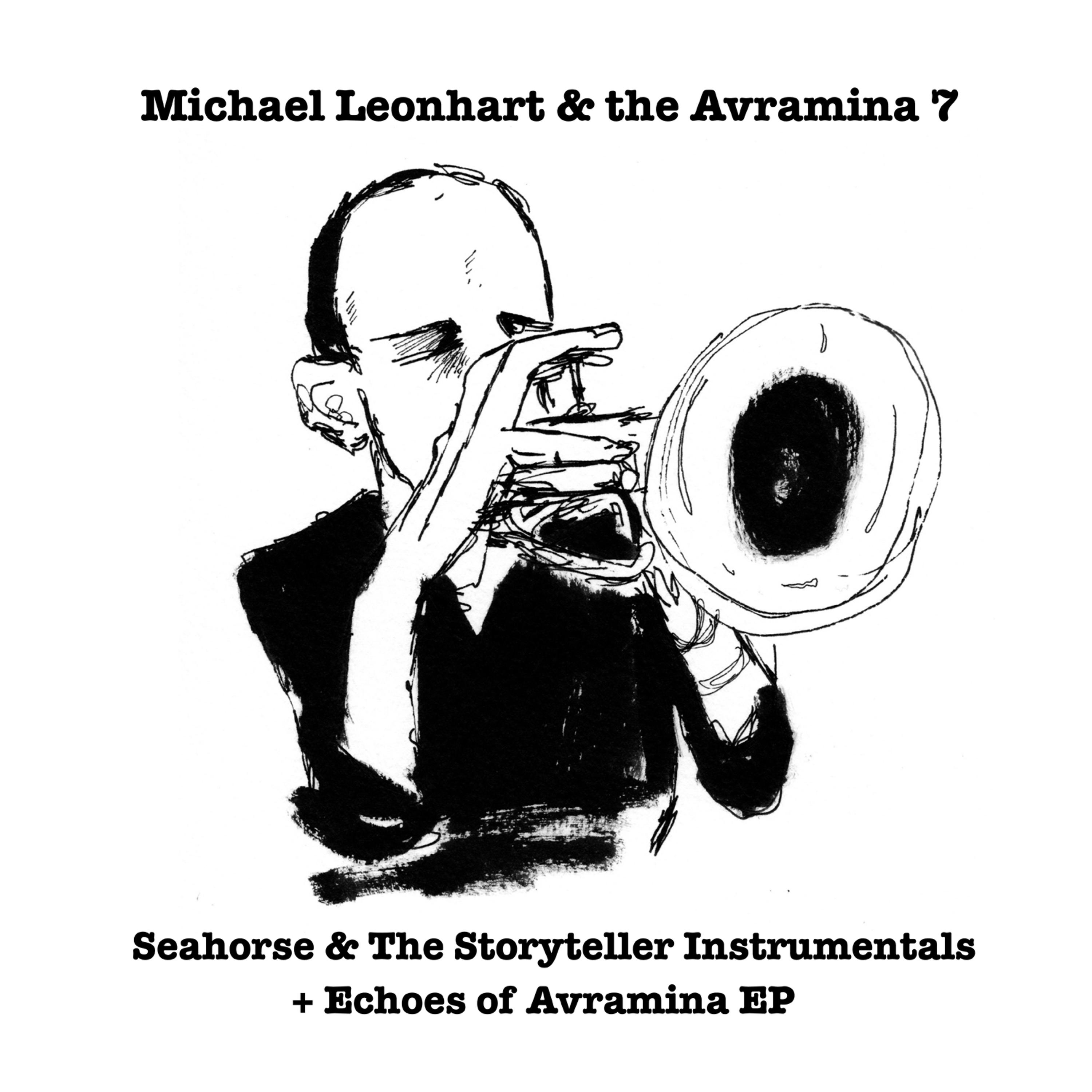 Постер альбома Seahorse & The Storyteller Instrumentals & Echoes Of Avramina EP