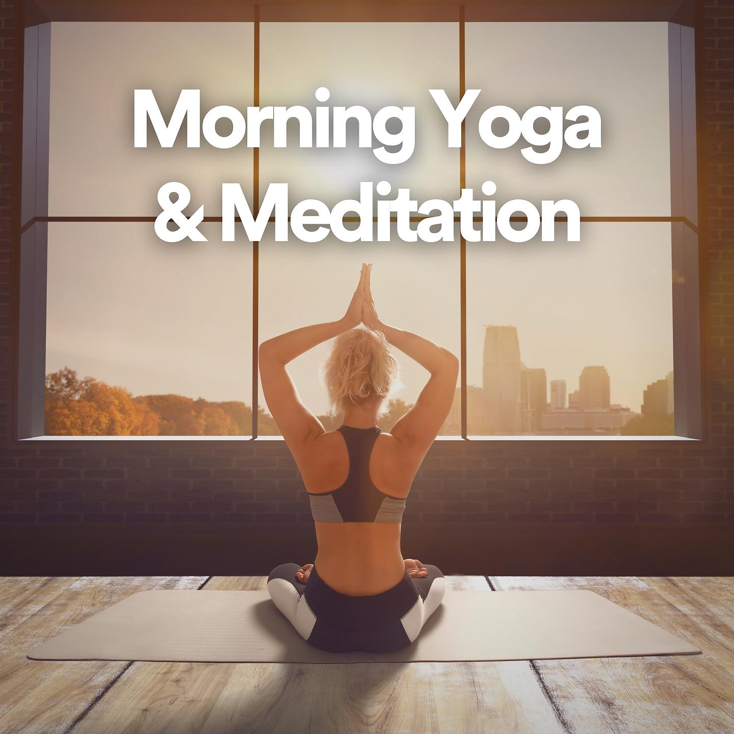 Постер альбома Morning Yoga & Meditation