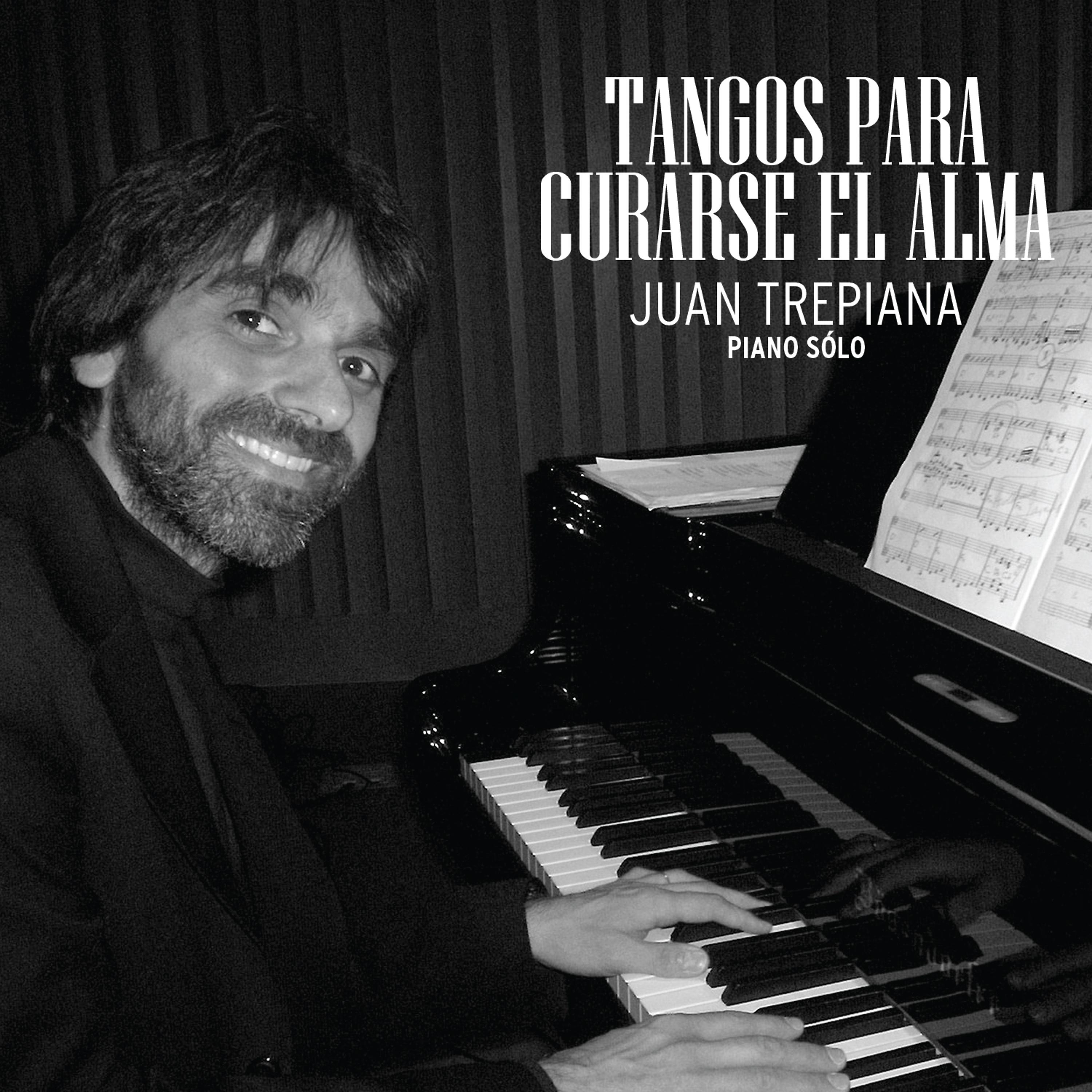Постер альбома Tangos para curarse el alma (piano sólo)