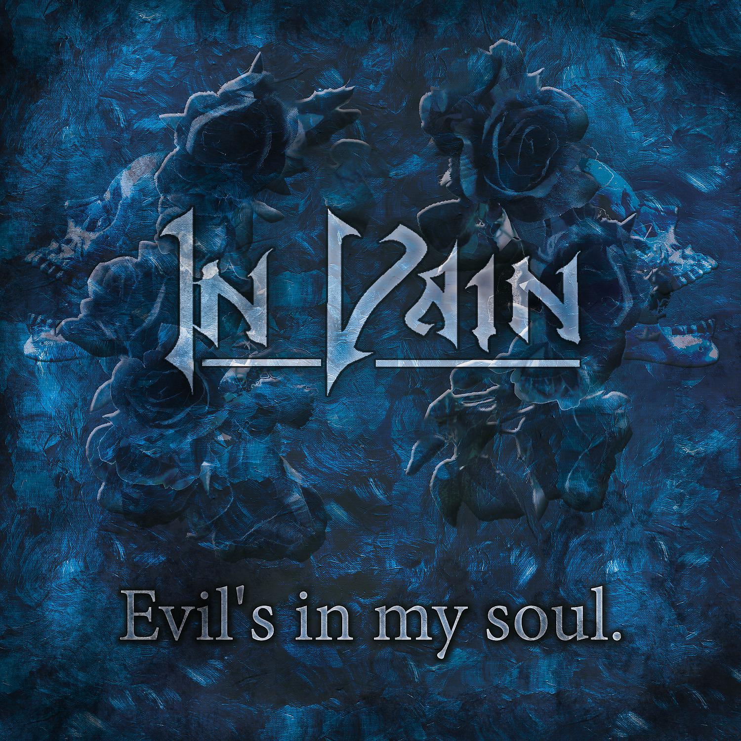 Постер альбома Evil's in My Soul