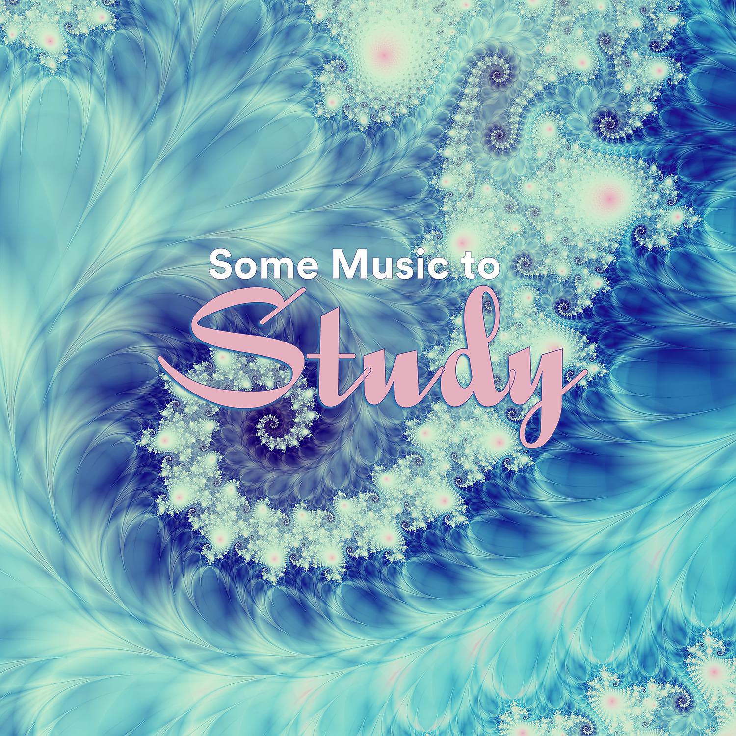 Постер альбома Some Music to Study