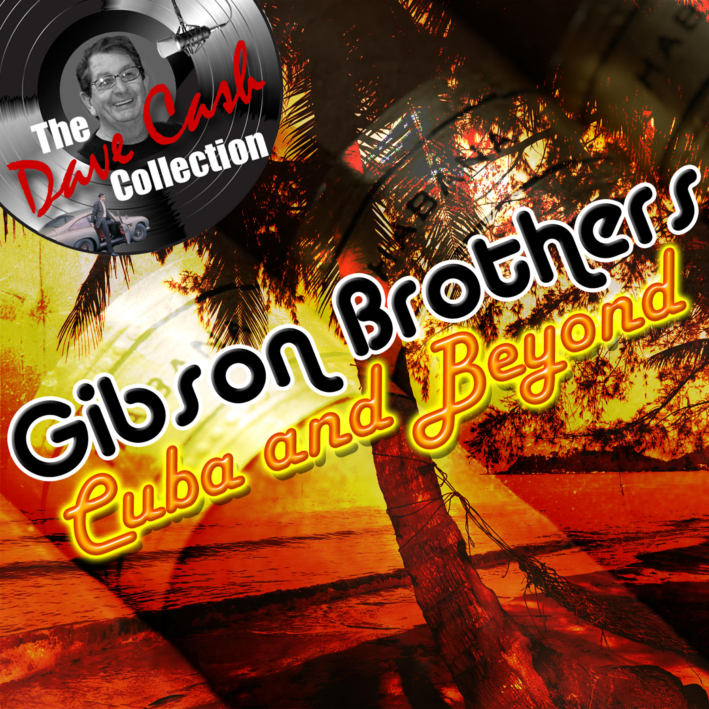 Gibson Brothers - Que Sera Mi Vida