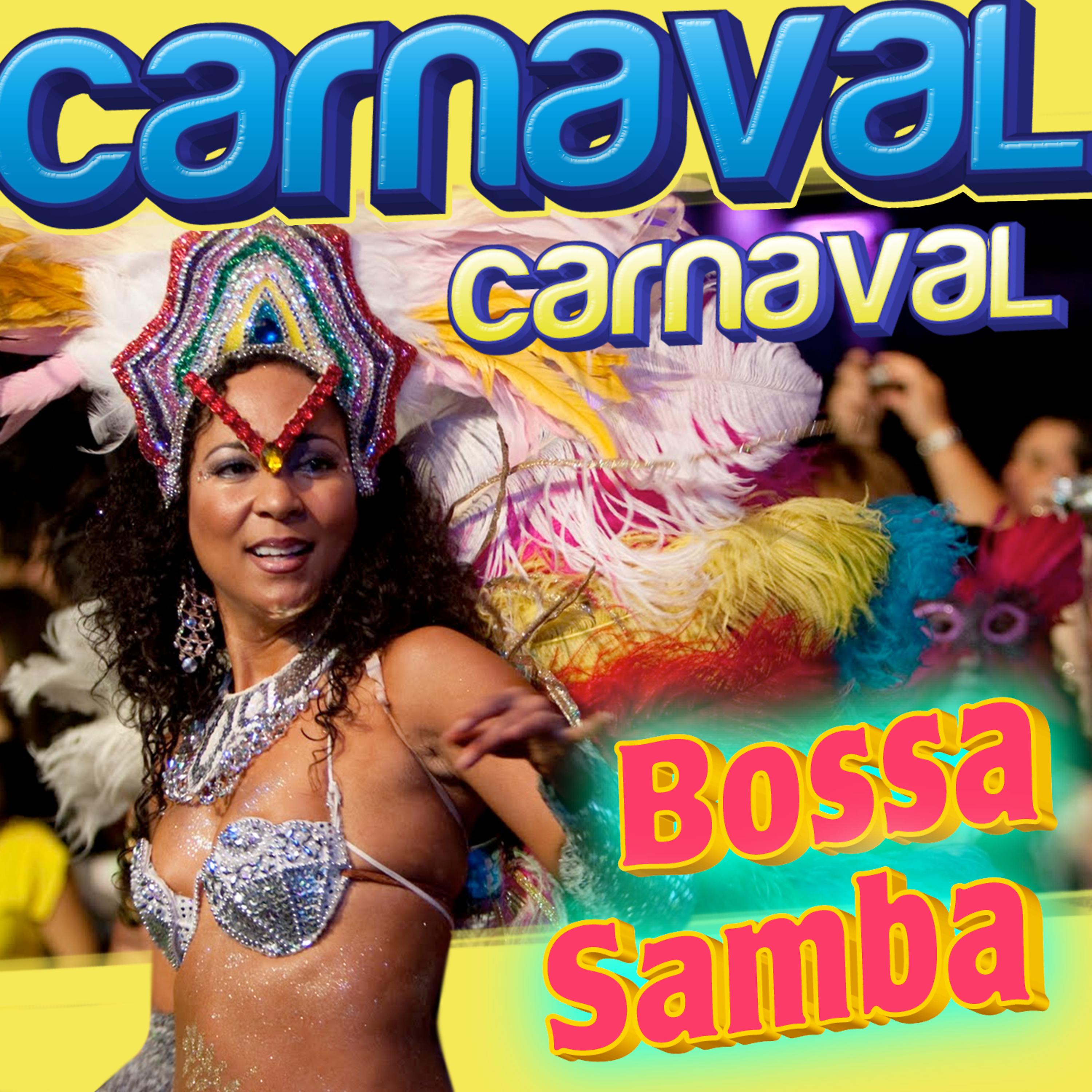 Постер альбома Carnaval Carnaval. Bossa Samba