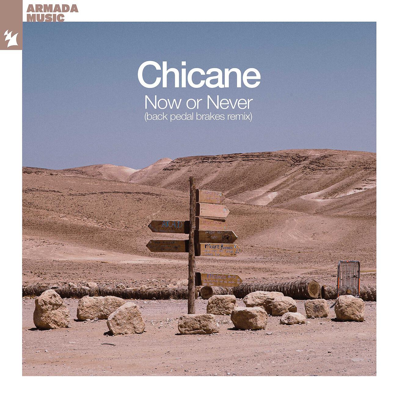 Chicane - Now Or Never