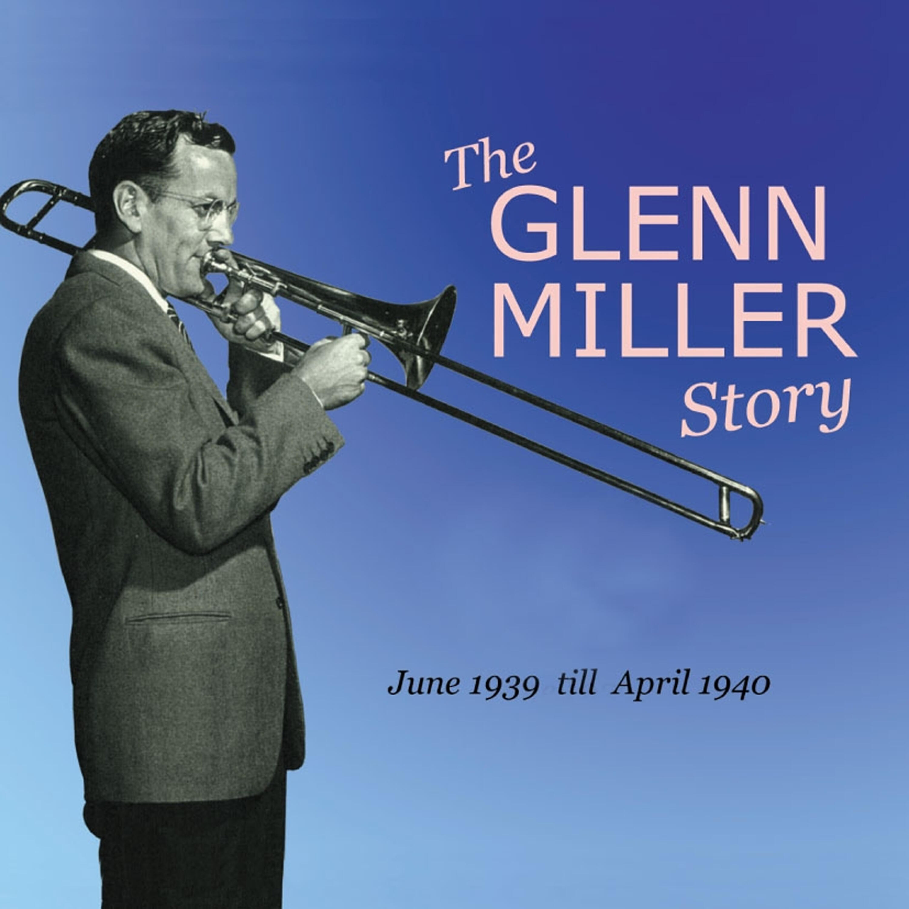 Glenn Miller - Medley: Something Old, Something New, Something Borrowed, Something Blue / My Me