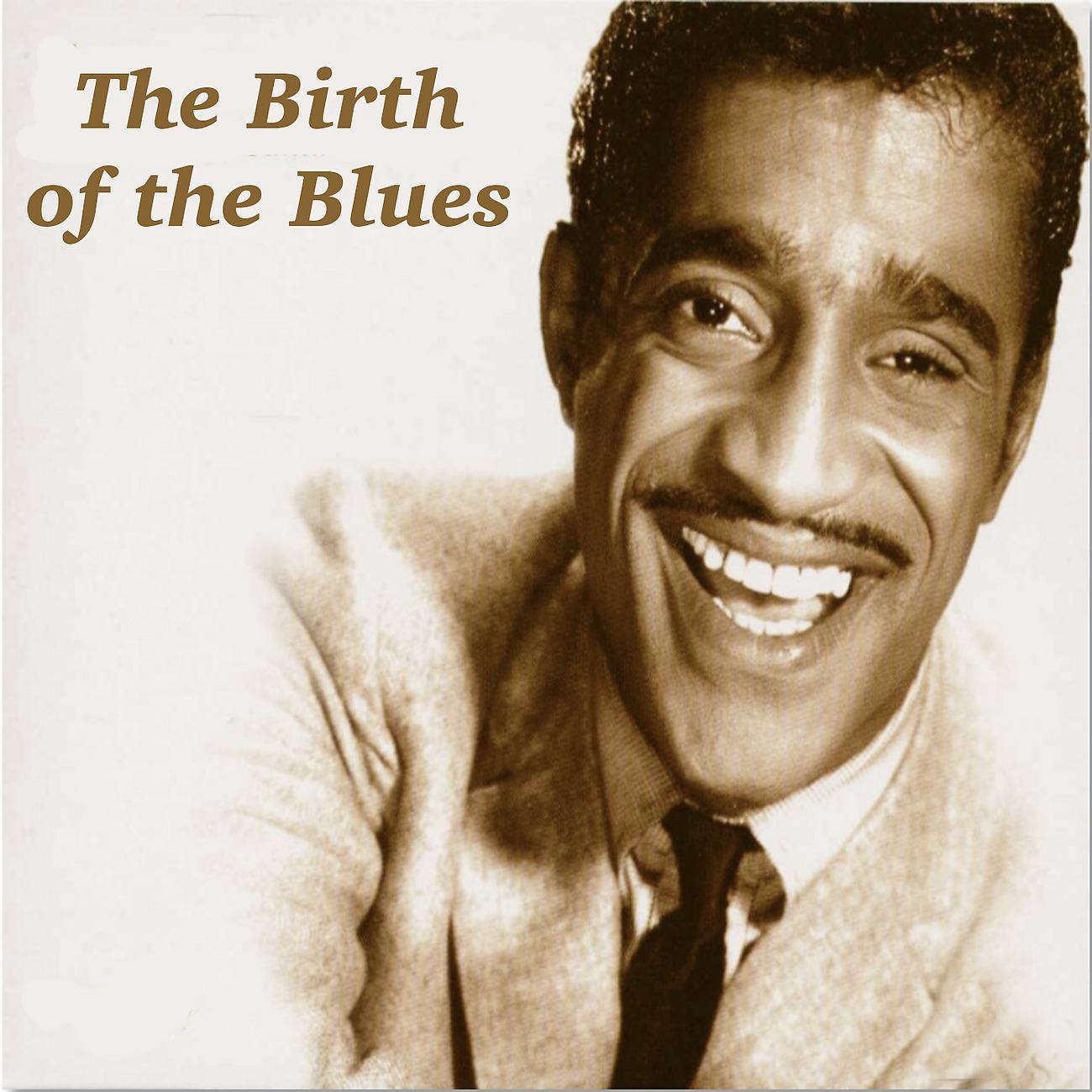 Постер альбома The Birth of The Blues