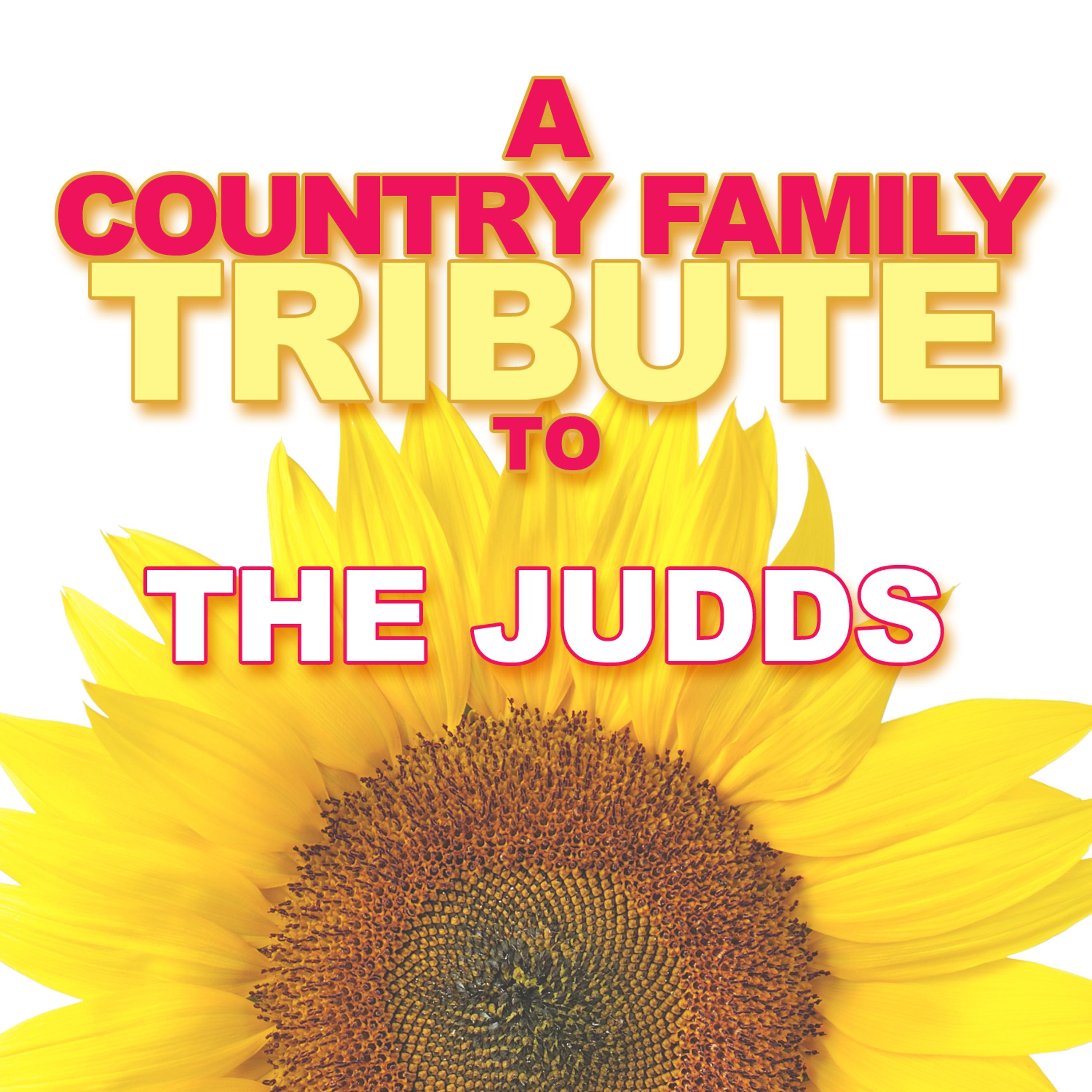 Постер альбома A Country Family Tribute to The Judds