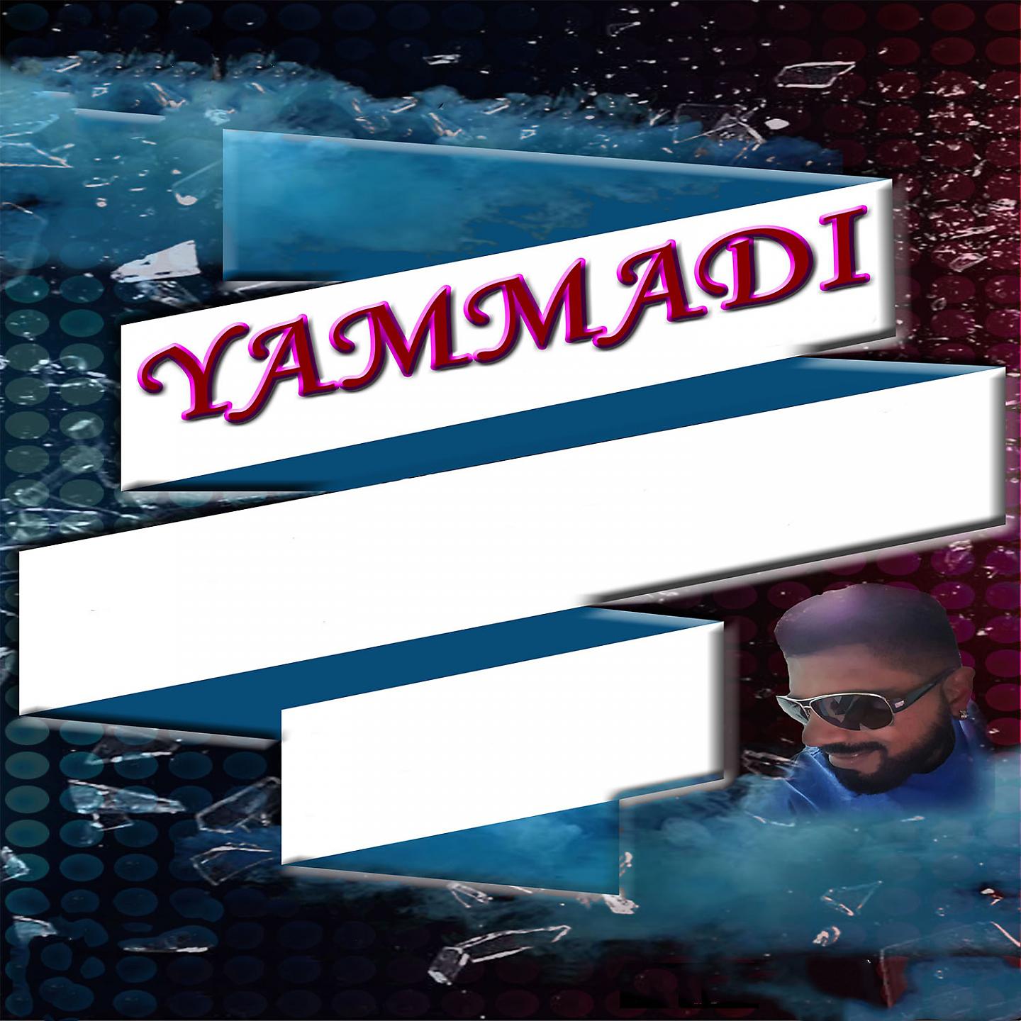 Постер альбома Yammadi