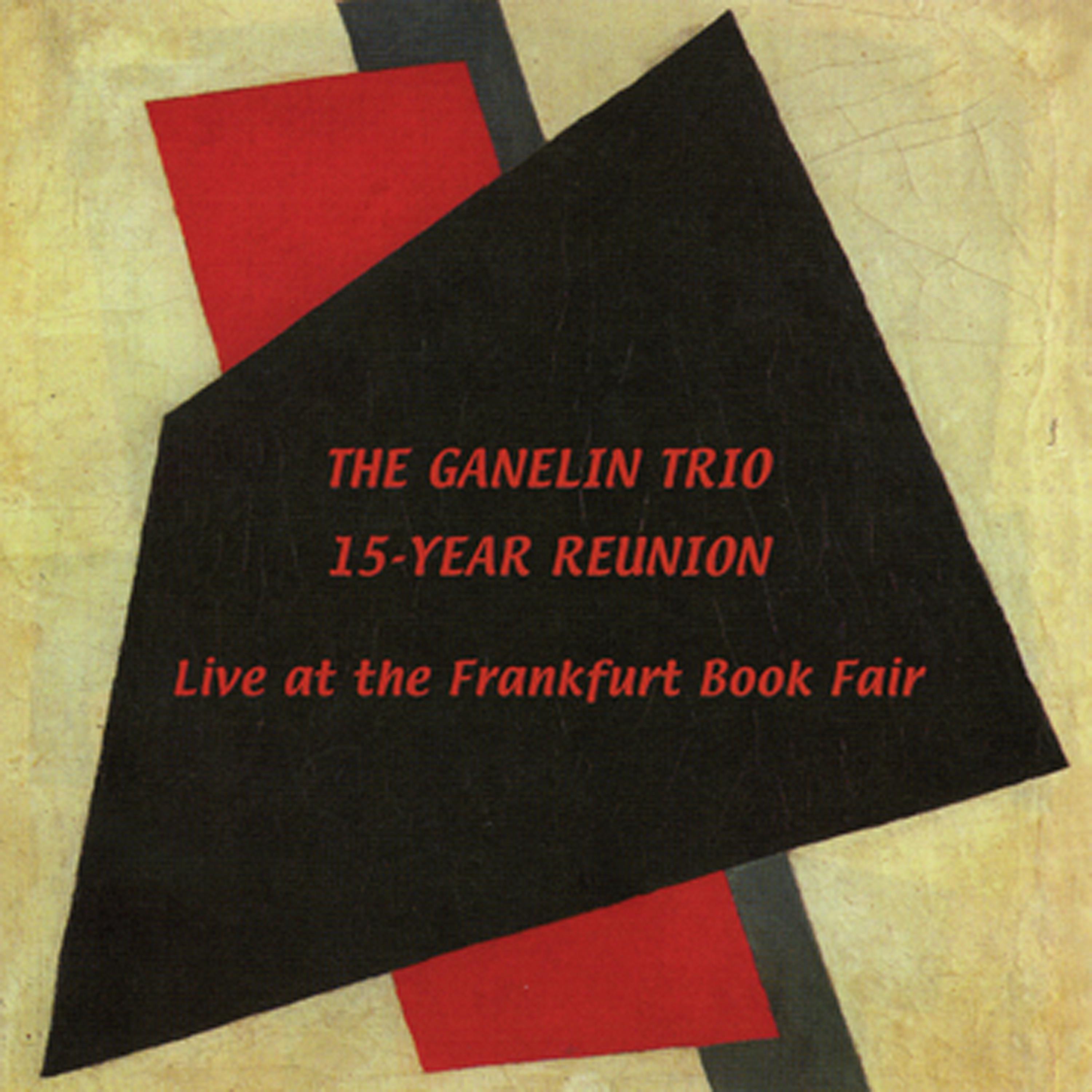 Постер альбома 15-Year Reunion, Live at the Frankfurt Book Fair