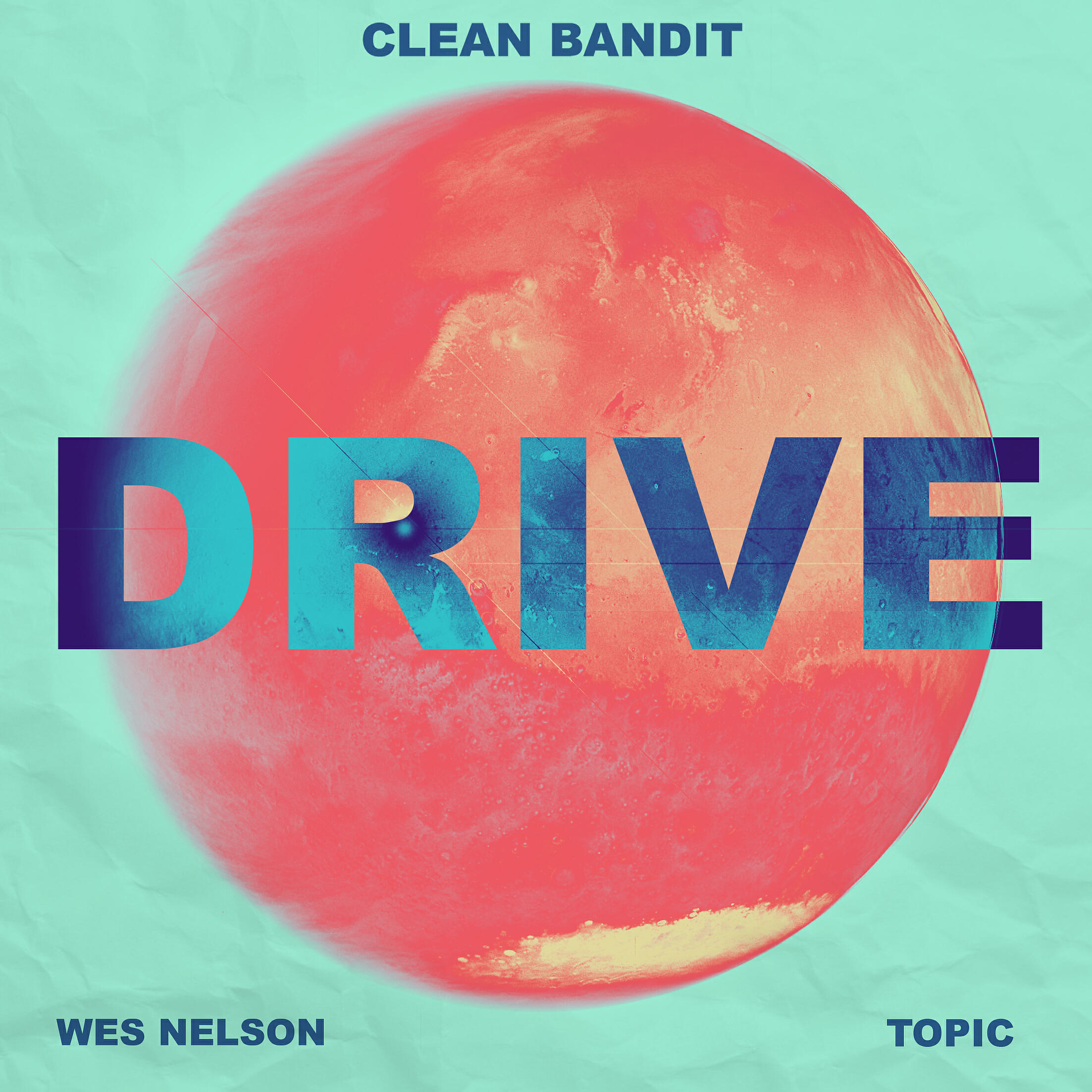 Clean Bandit - Drive (feat. Wes Nelson) [Mistajam Remix]