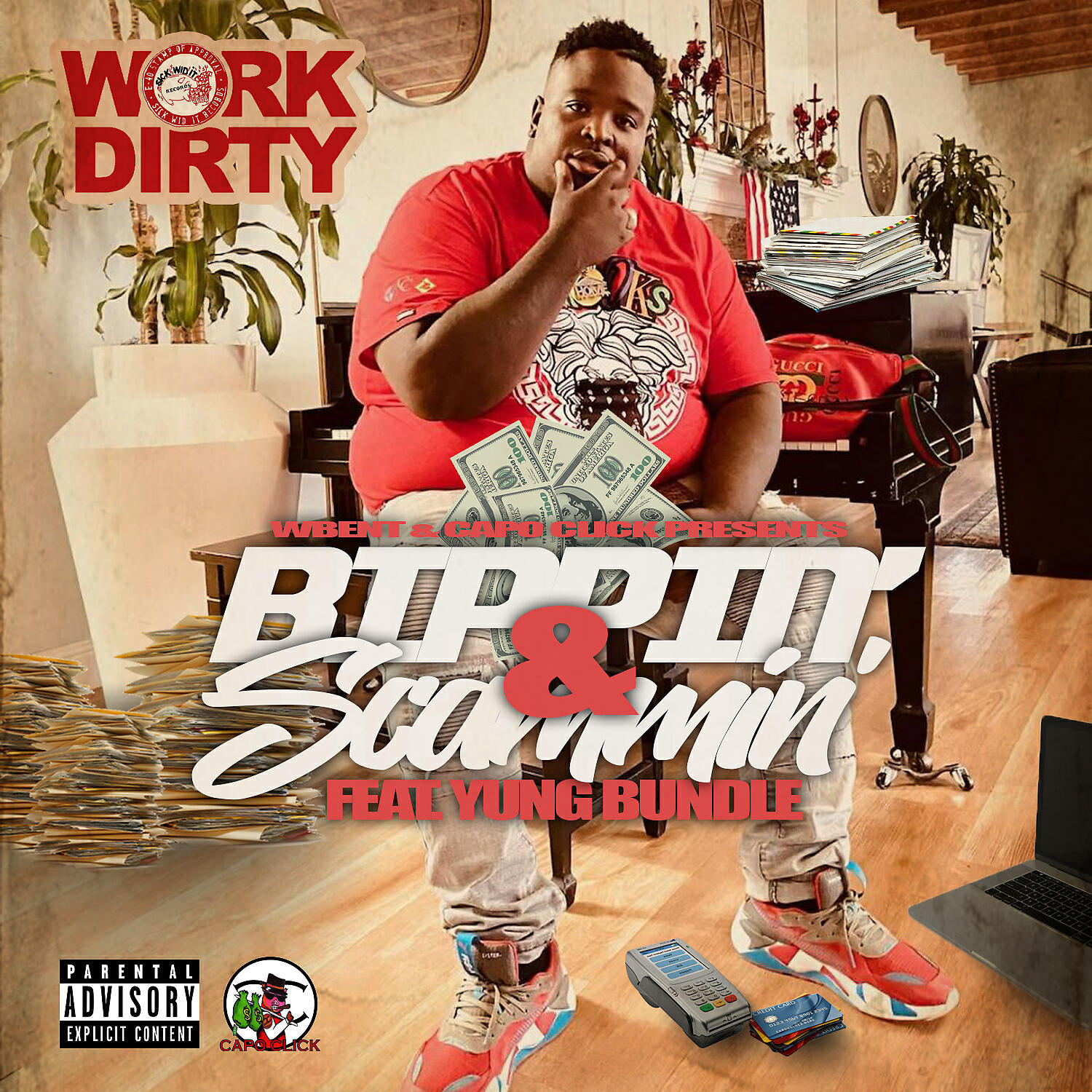 Work Dirty - Bippin & Scammin (feat. Yung Bundle)