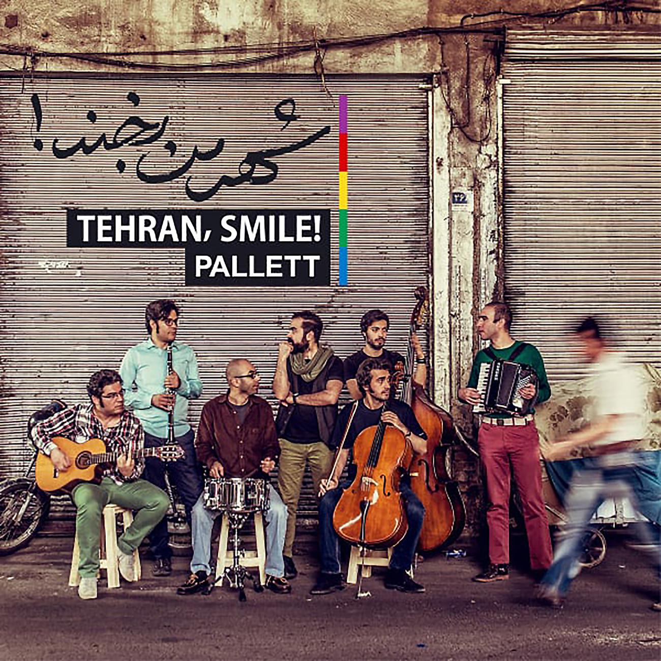 Постер альбома Tehran, Smile !