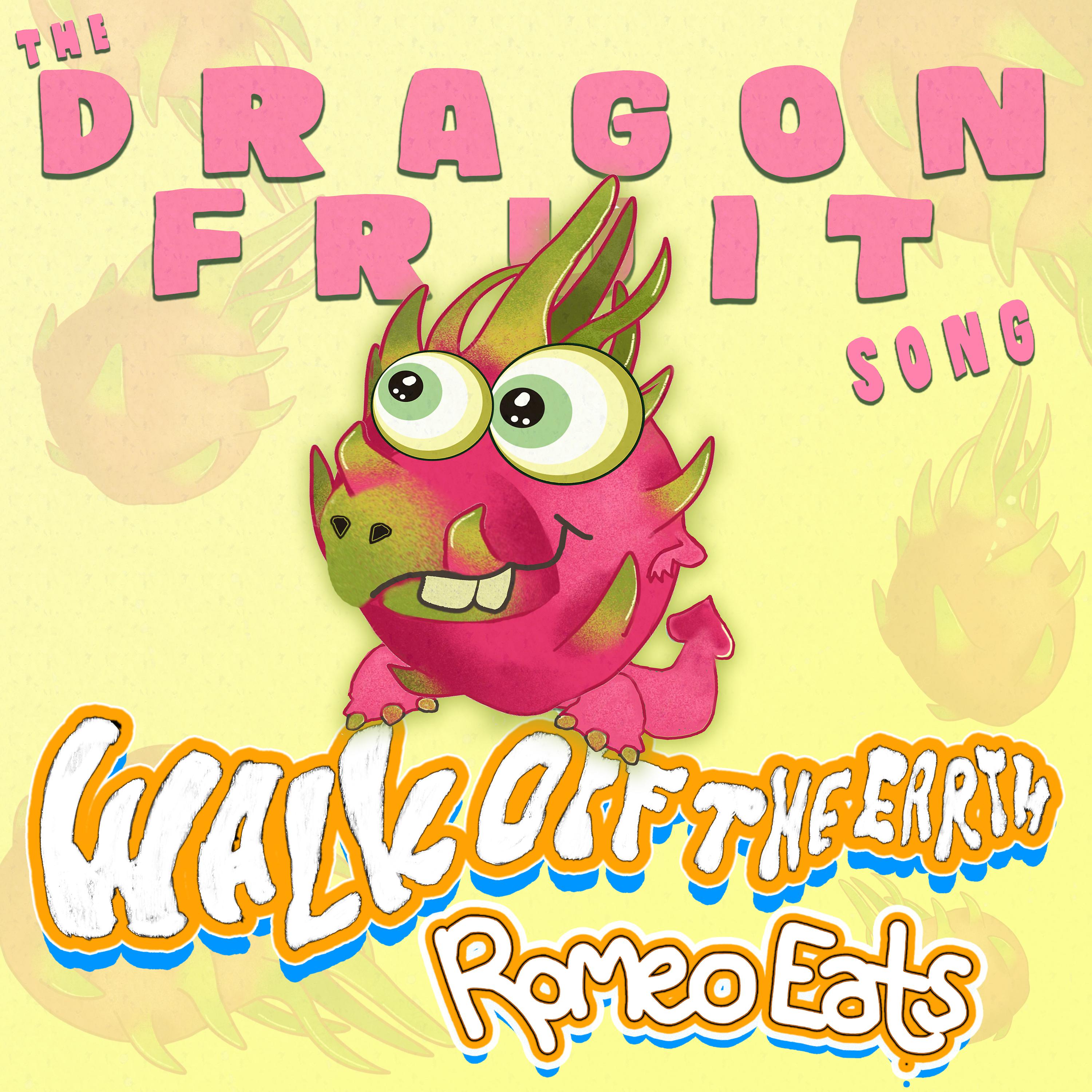 Постер альбома The Dragonfruit Song