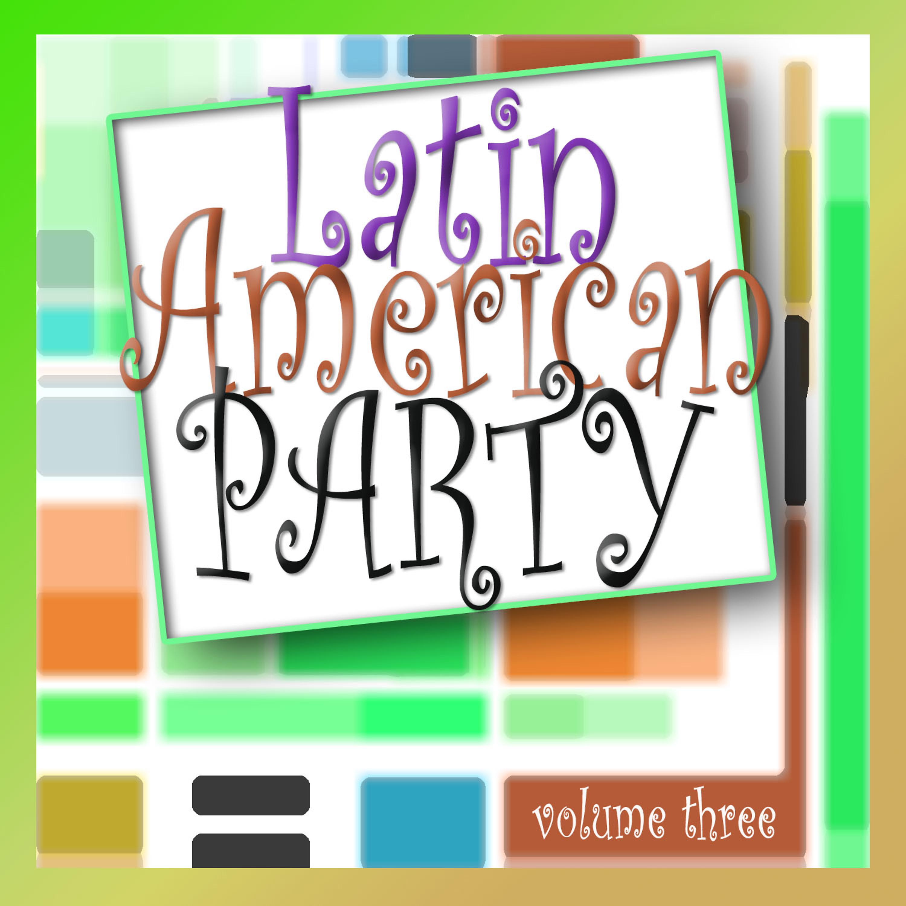 Постер альбома Latin American Party Vol 3